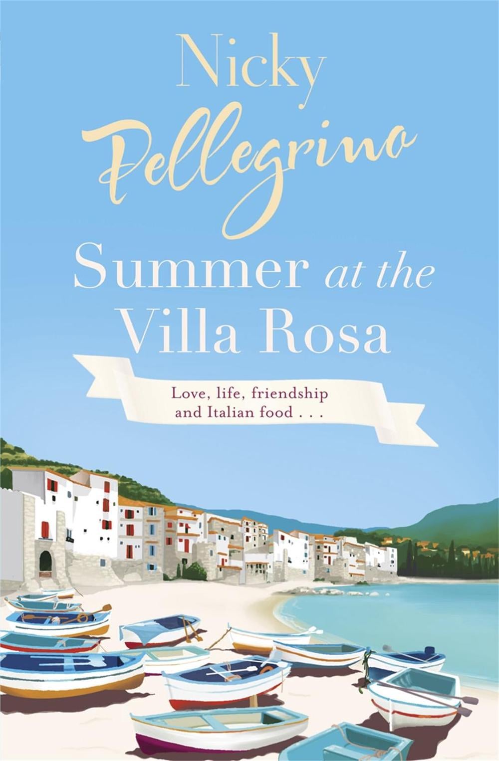 Summer at the Villa Rosa by Nicky Pellegrino - ISBN: 9780752893228