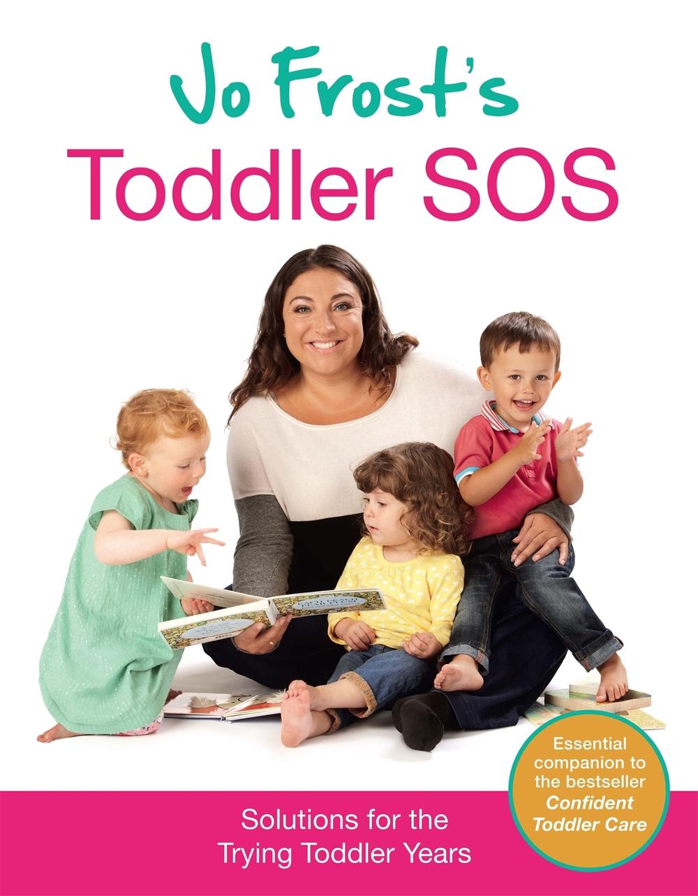 Jo Frost's Toddler SOS, 9780752898643