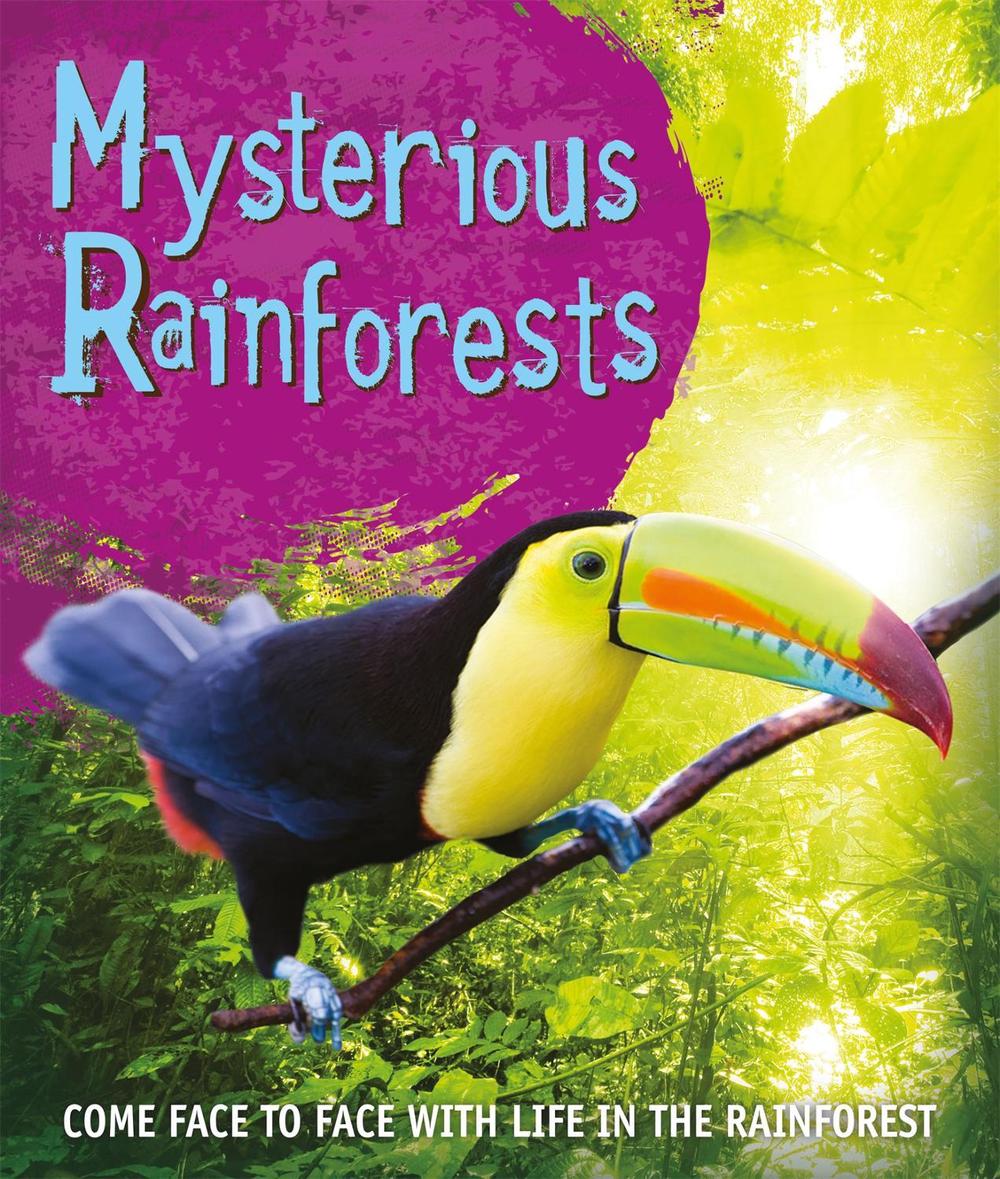 Fast Facts! Mysterious Rainforests, 9780753439647