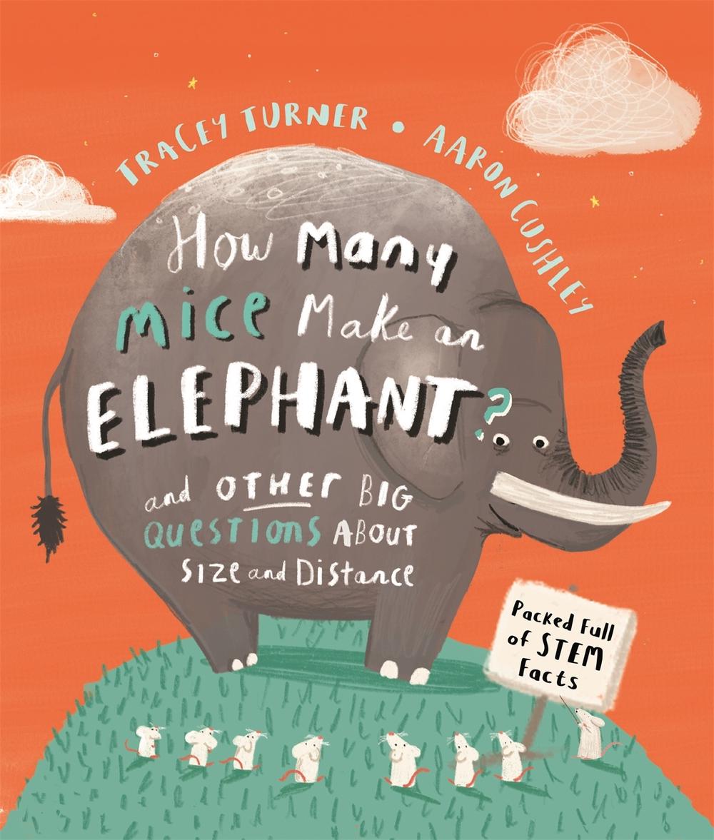 How Many Mice Make An Elephant? by Tracey Turner - ISBN: 9780753445402