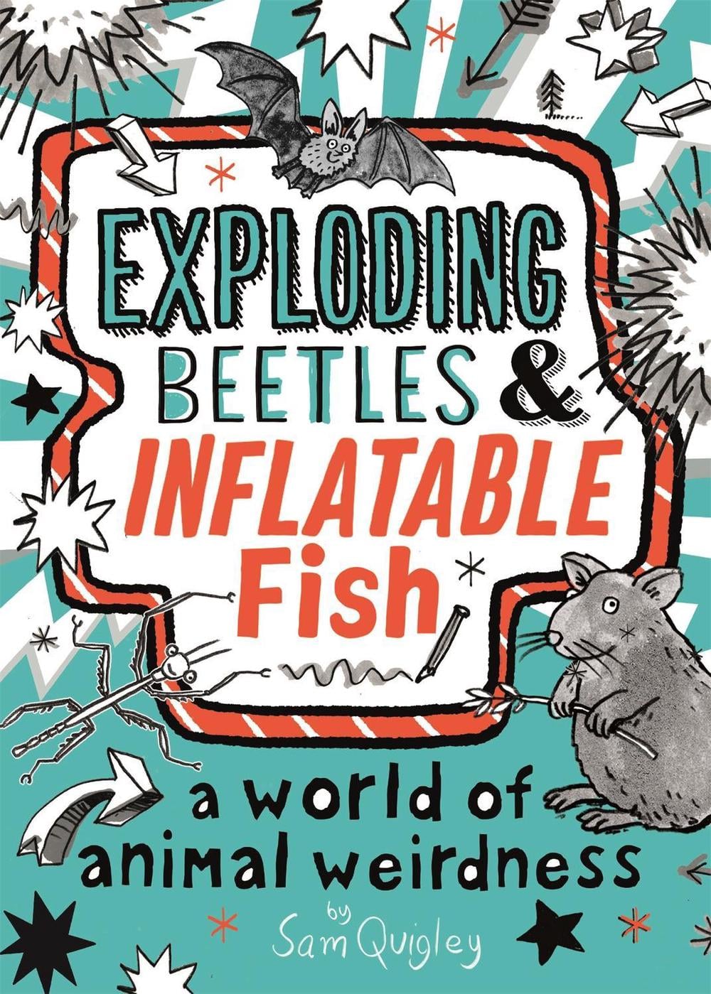 Exploding Beetles and Inflatable Fish by Tracey Turner - ISBN: 9780753445808