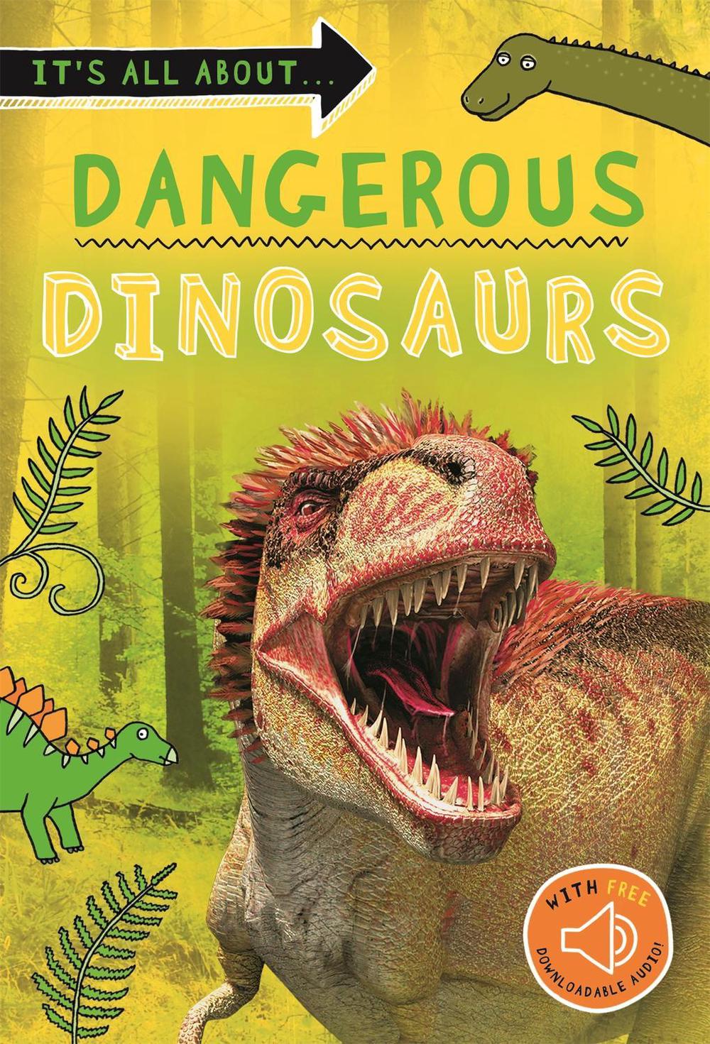 It's all about... Dangerous Dinosaurs by Kingfisher - ISBN: 9780753446058