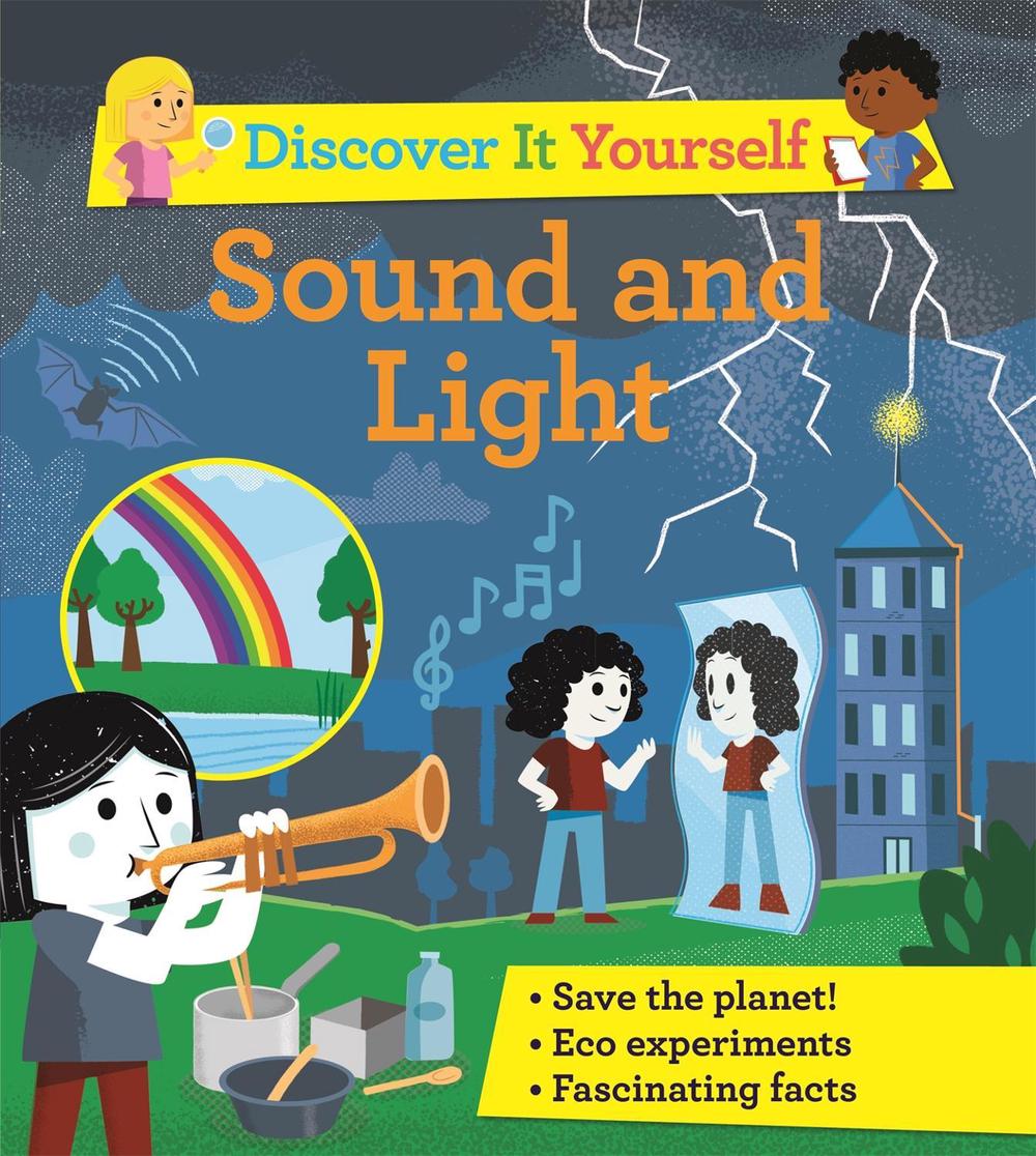 Discover It Yourself: Sound and Light, 9780753446485
