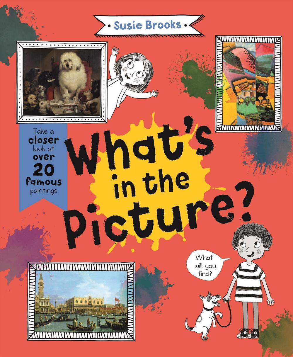 What's in the Picture? by Susie Brooks - ISBN: 9780753447826