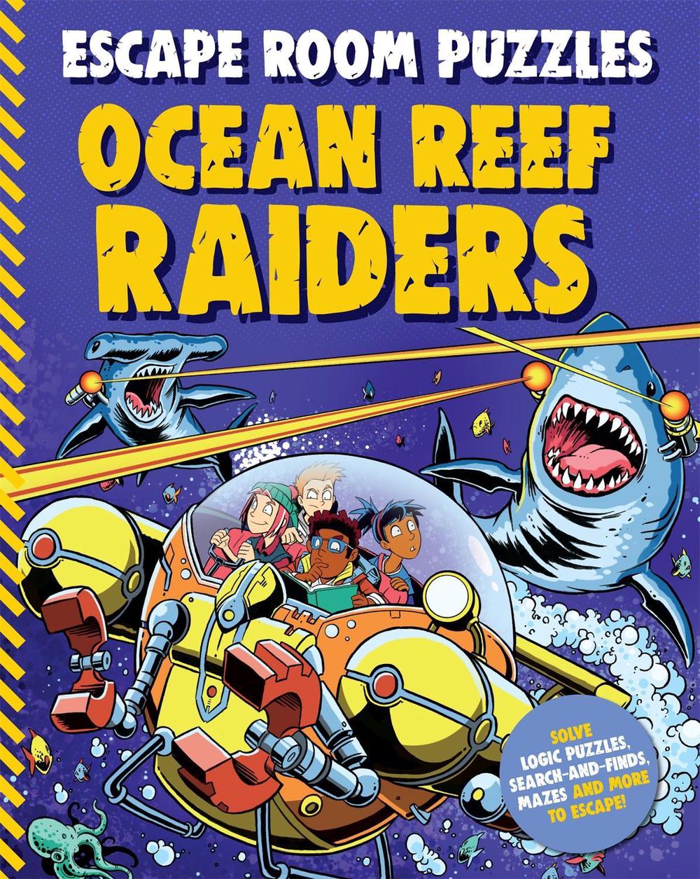 Escape Room Puzzles: Ocean Reef Raiders by Kingfisher - ISBN: 9780753448250