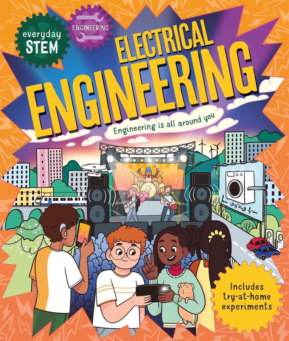Everyday STEM Engineering – Electrical Engineering, 9780753448366