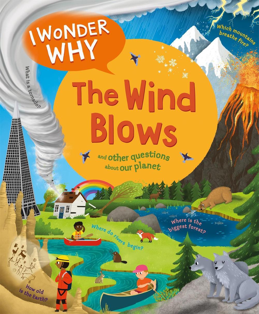 I Wonder Why The Wind Blows by Anita Ganeri - ISBN: 9780753448786