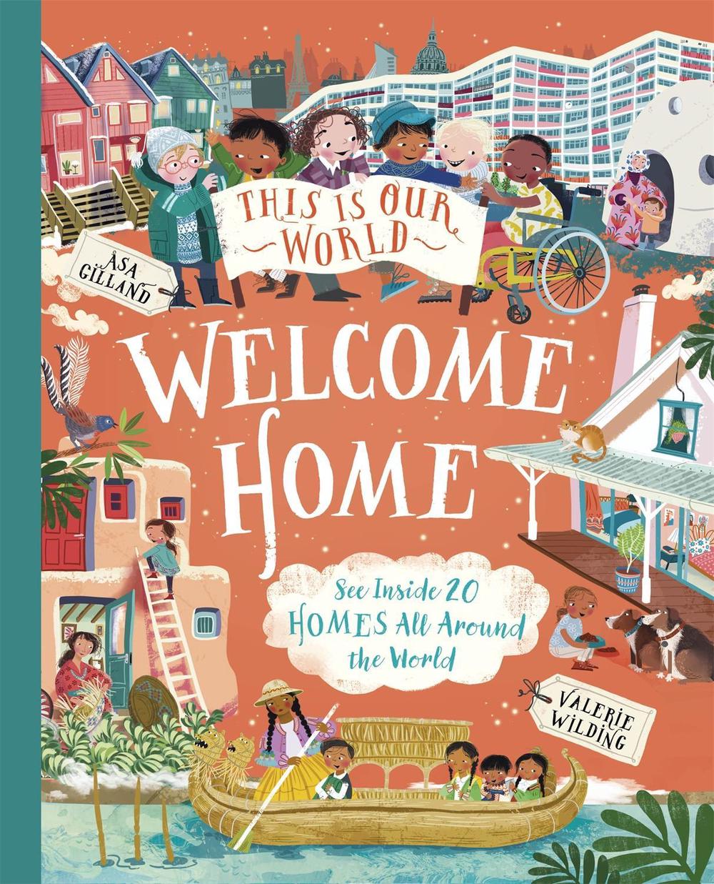 This Is Our World Welcome Home by Valerie Wilding - ISBN: 9780753449219