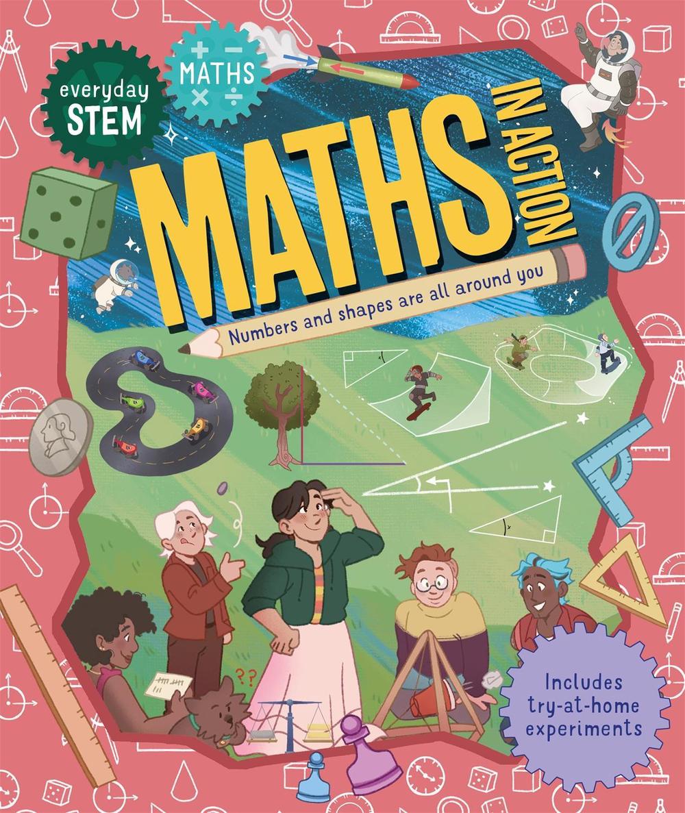 Everyday STEM Maths – Maths In Action by Lou Abercrombie - ISBN: 9780753449509