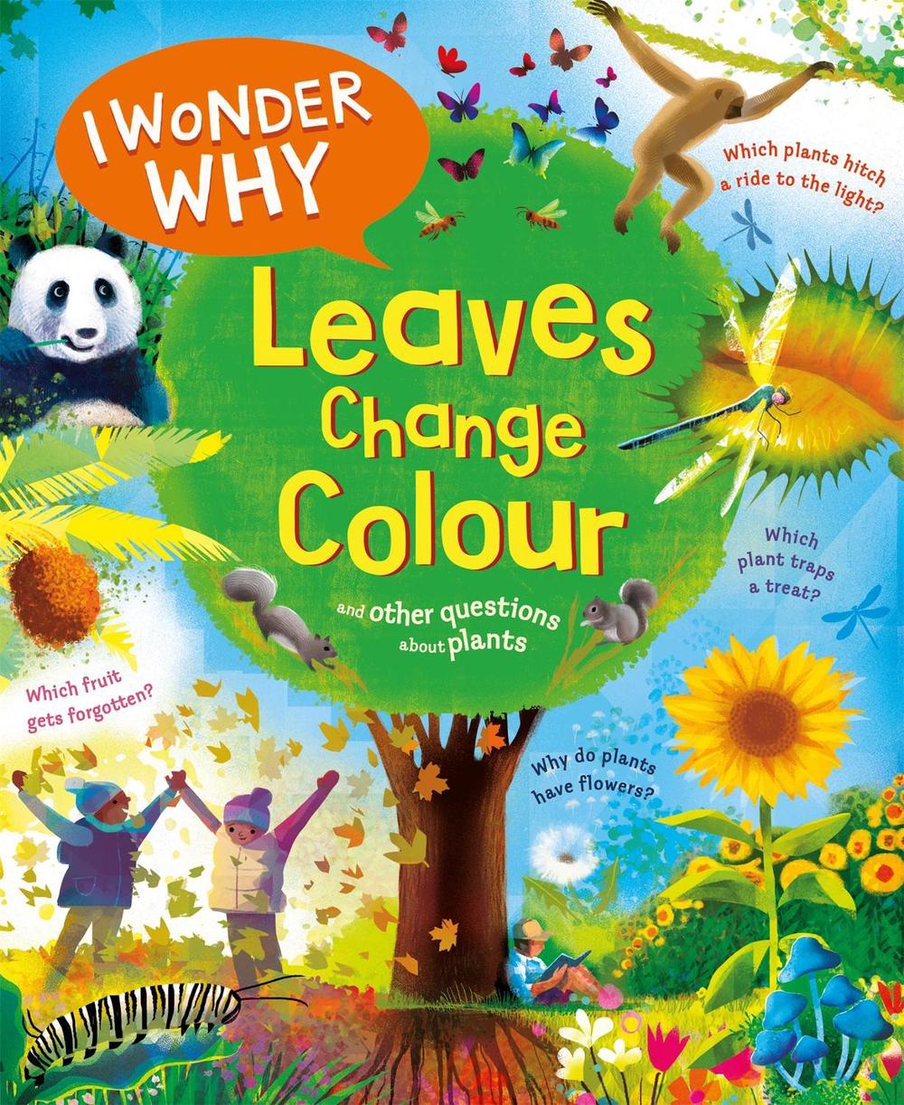 I Wonder Why Leaves Change Colour by Andrew Charman - ISBN: 9780753449790