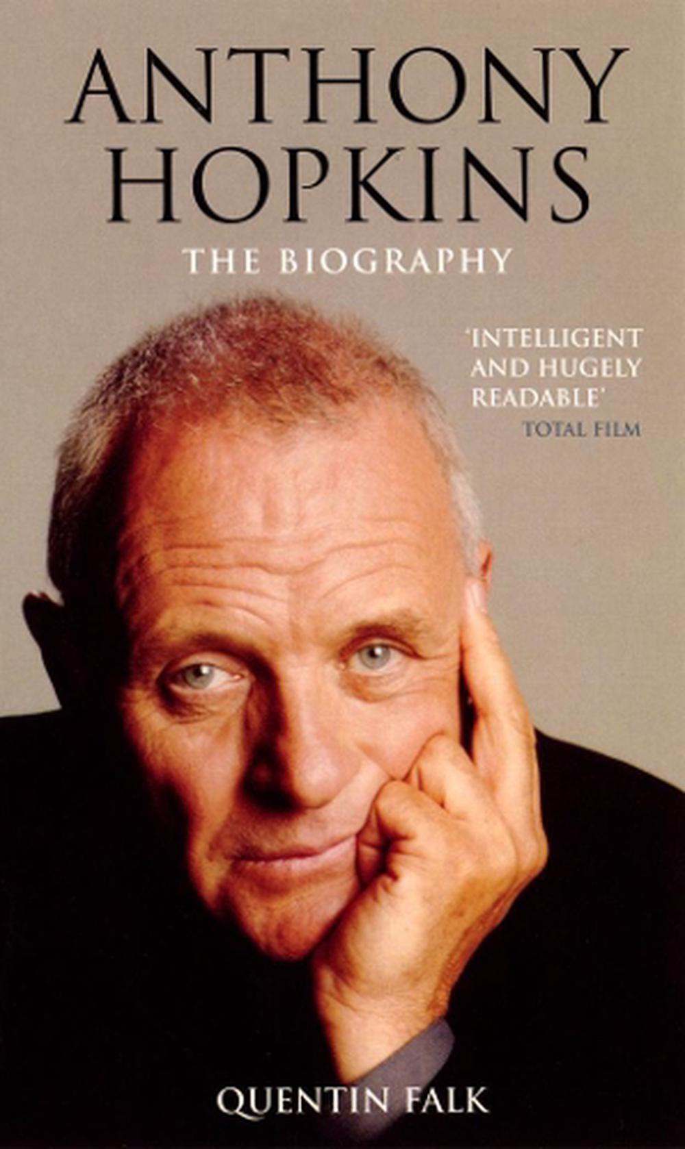 Anthony Hopkins Biography By Quentin Falk, Paperback, 9780753509999 ...