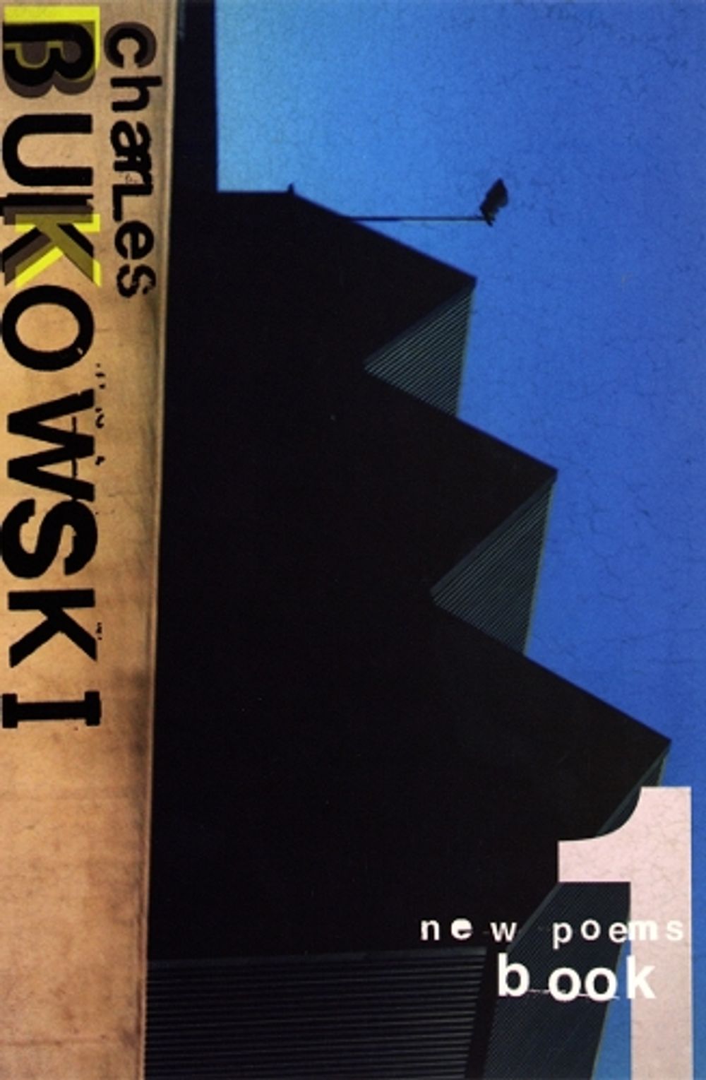 New Poems Book One by Charles Bukowski - ISBN: 9780753512524