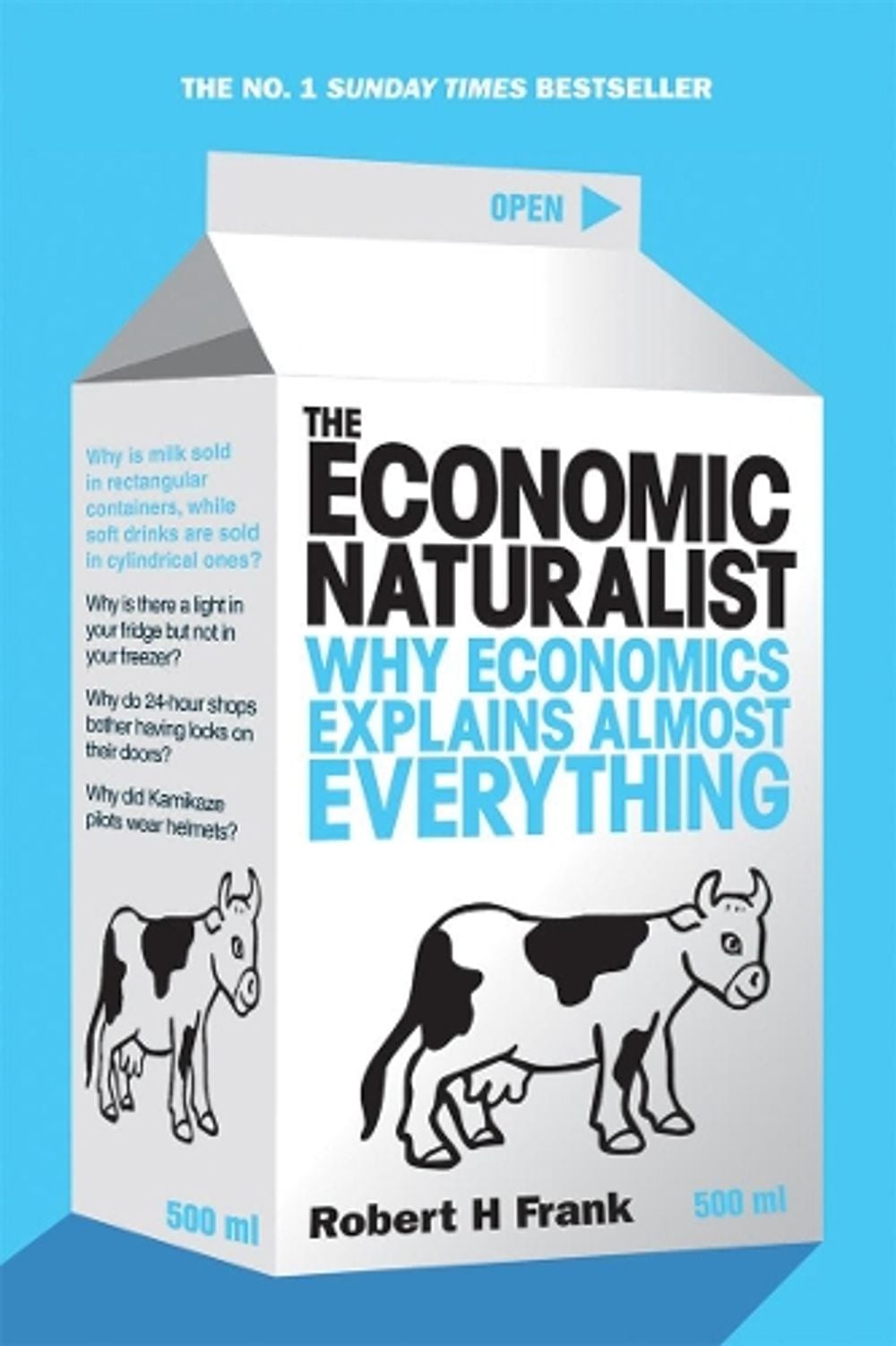The Economic Naturalist by Robert H. Frank - ISBN: 9780753513385