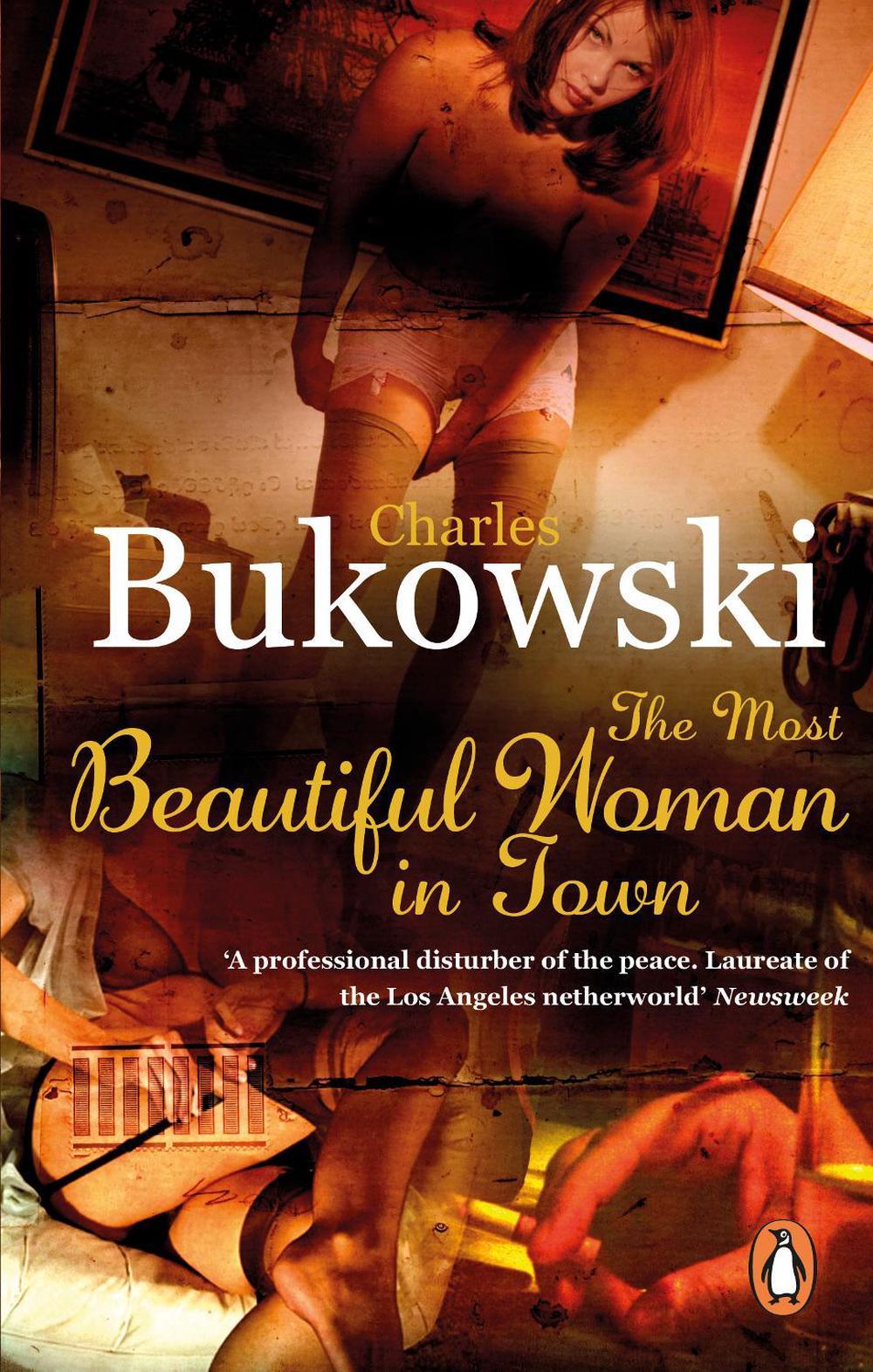 The Most Beautiful Woman in Town by Charles Bukowski - ISBN: 9780753513774
