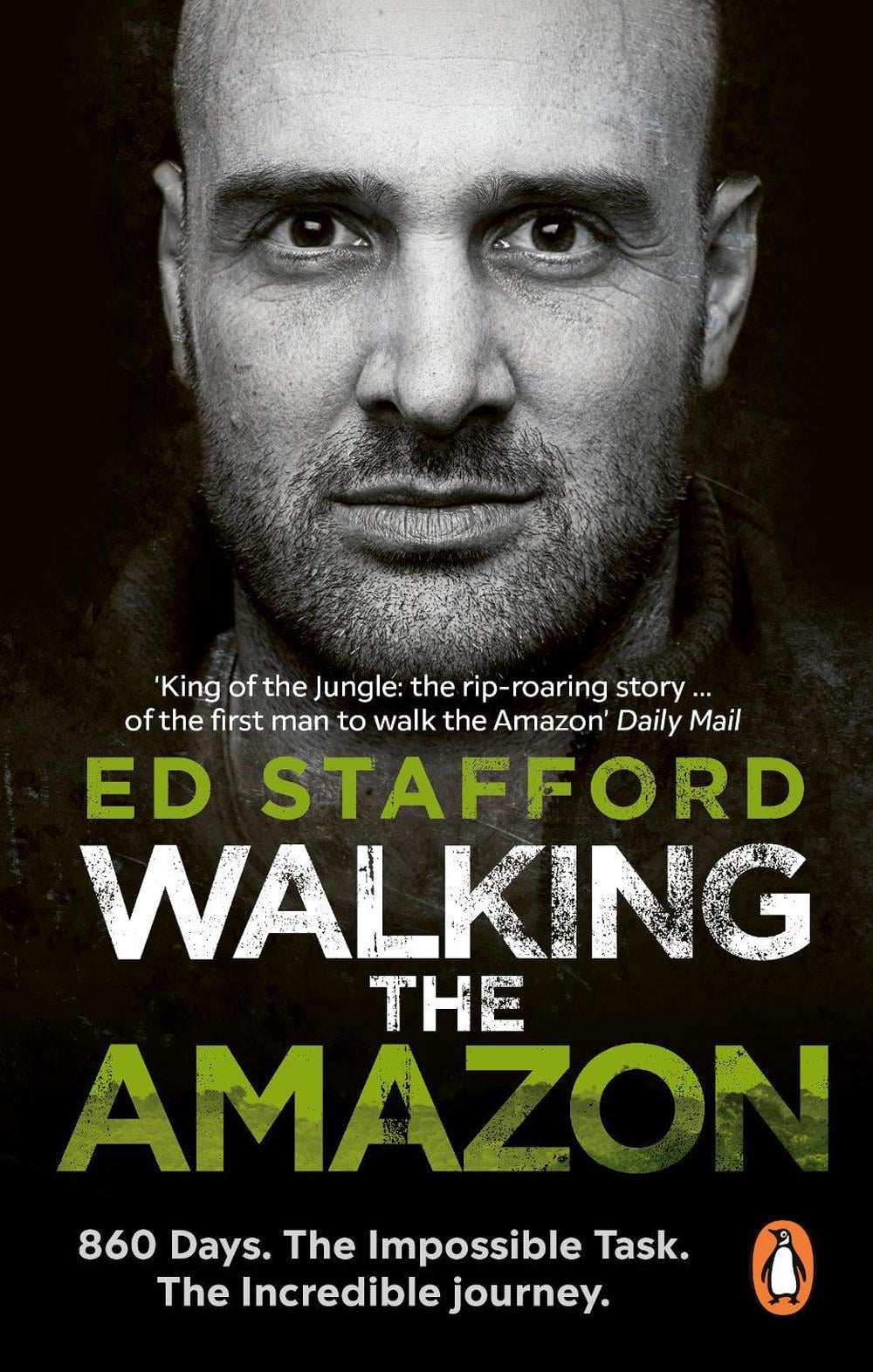 Walking the Amazon by Ed Stafford - ISBN: 9780753515648