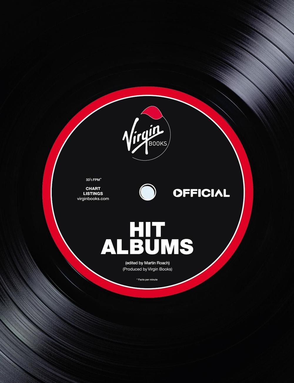 The Virgin Book of British Hit Albums by Martin Roach - ISBN: 9780753517000