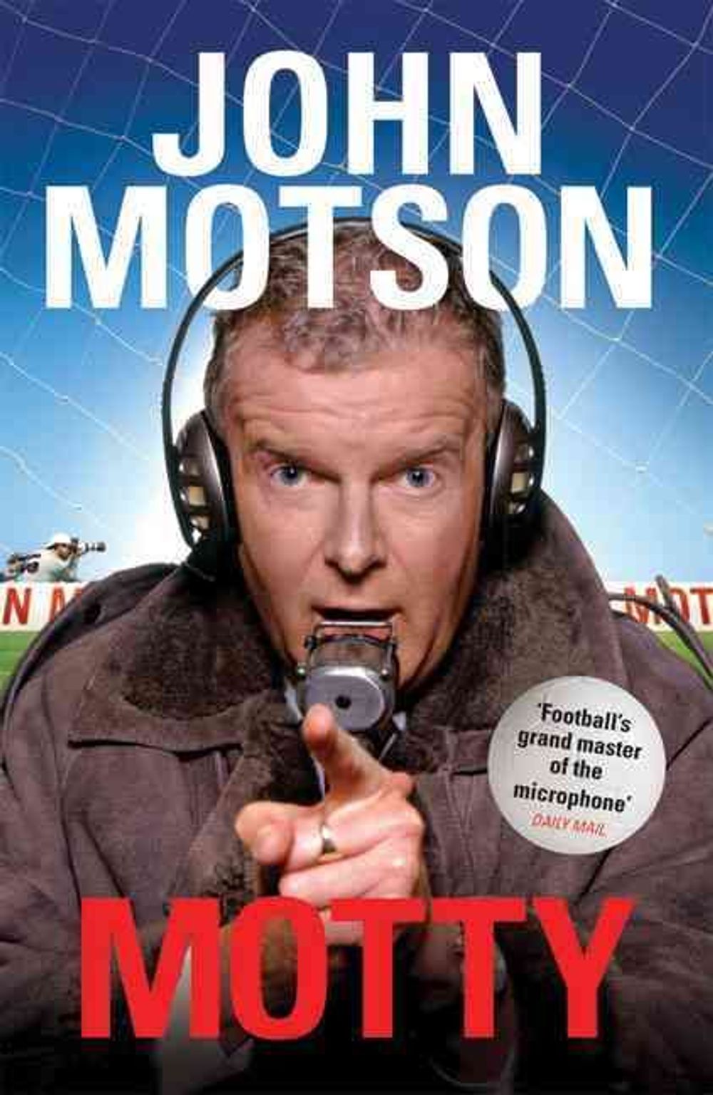 Motty by John Motson - ISBN: 9780753518137