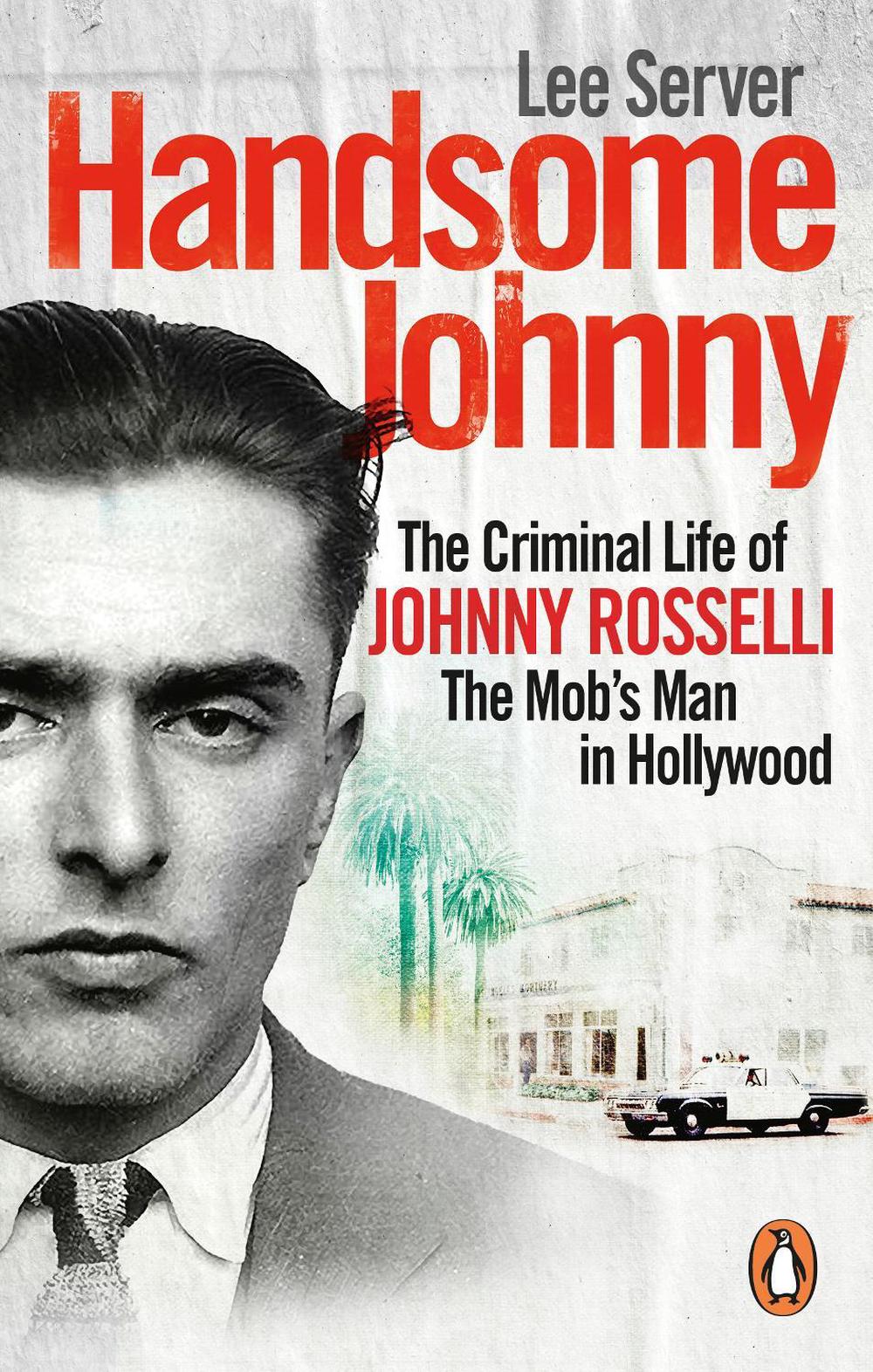 Handsome Johnny by Lee Server - ISBN: 9780753522301