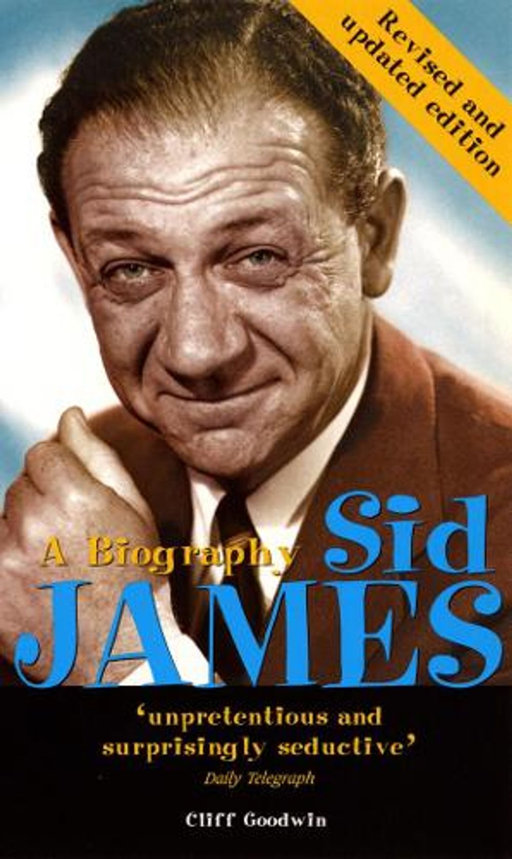 Sid James: A Biography by Cliff Goodwin - ISBN: 9780753539132
