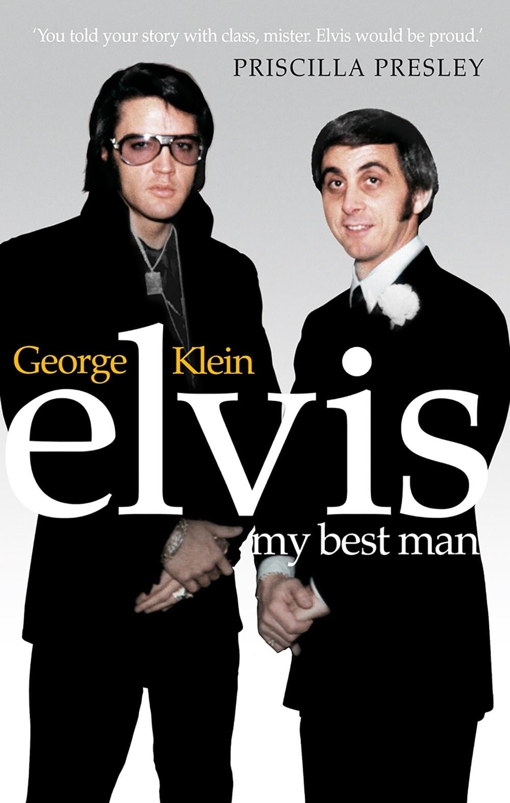 Elvis: My Best Man by George Klein - ISBN: 9780753539538