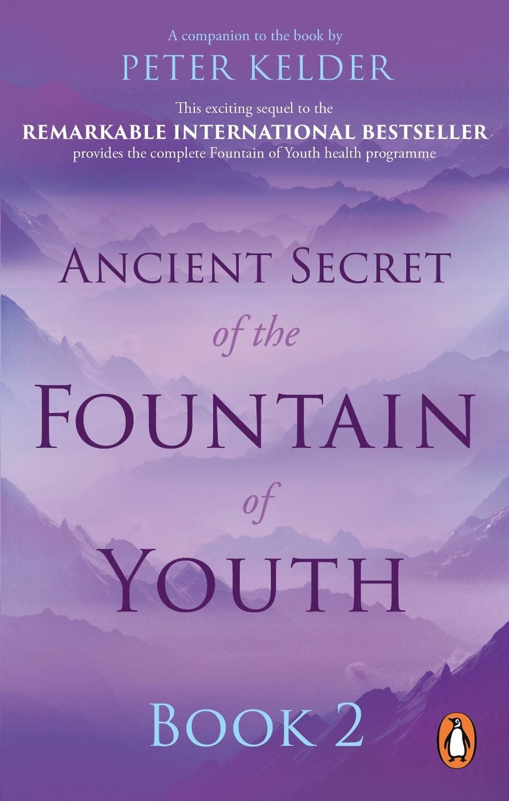 Ancient Secret of the Fountain of Youth Book 2 by Peter Kelder - ISBN: 9780753540077