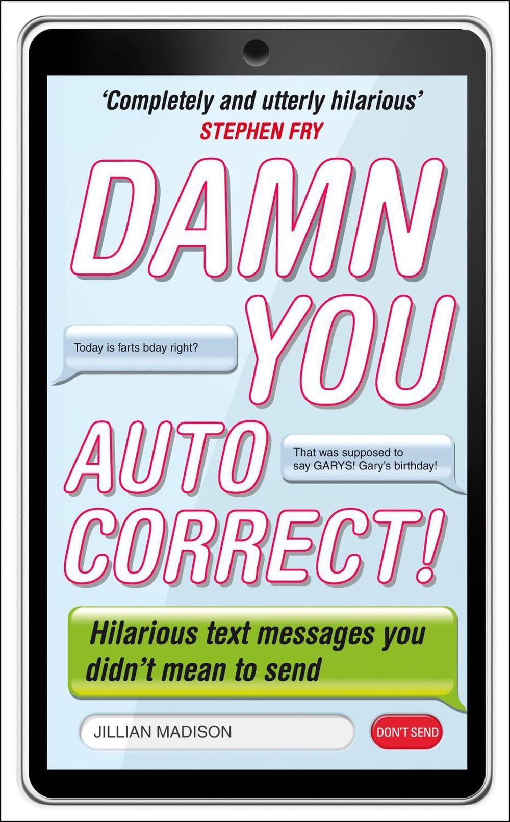 Damn You, Autocorrect! by Jillian Madison - ISBN: 9780753540084