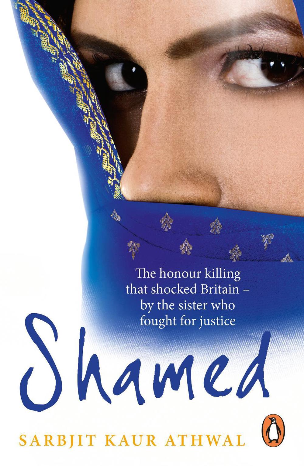 Shamed by Sarbjit Kaur Athwal - ISBN: 9780753541548