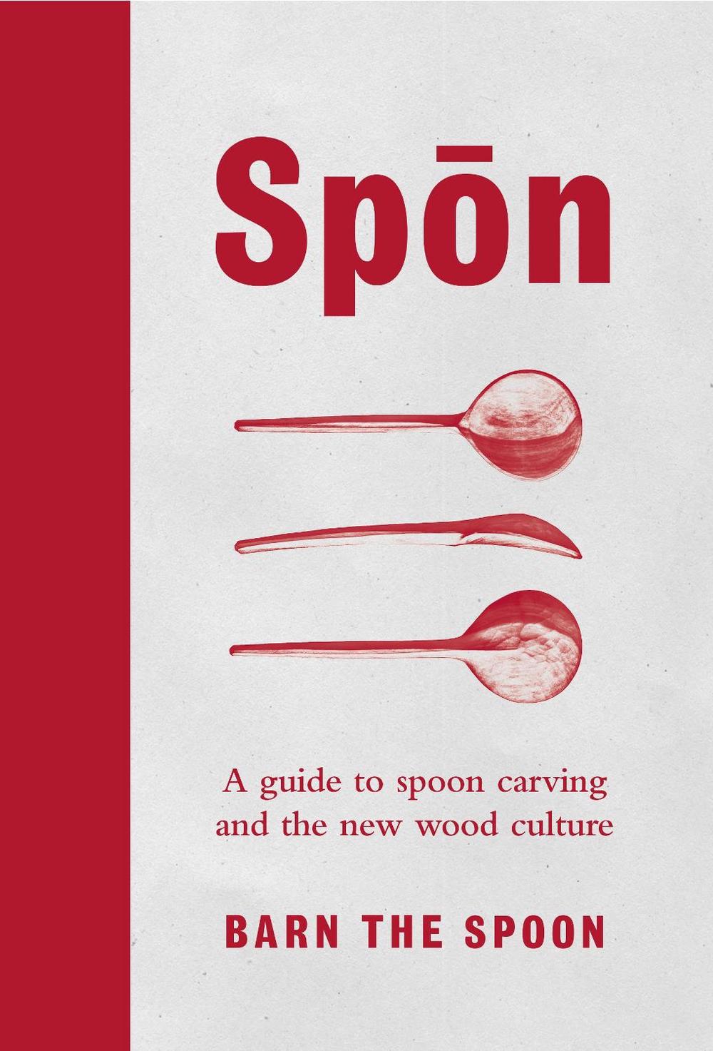 Spon by Barn The Spoon, Hardcover, 9780753545973 Buy online at The Nile