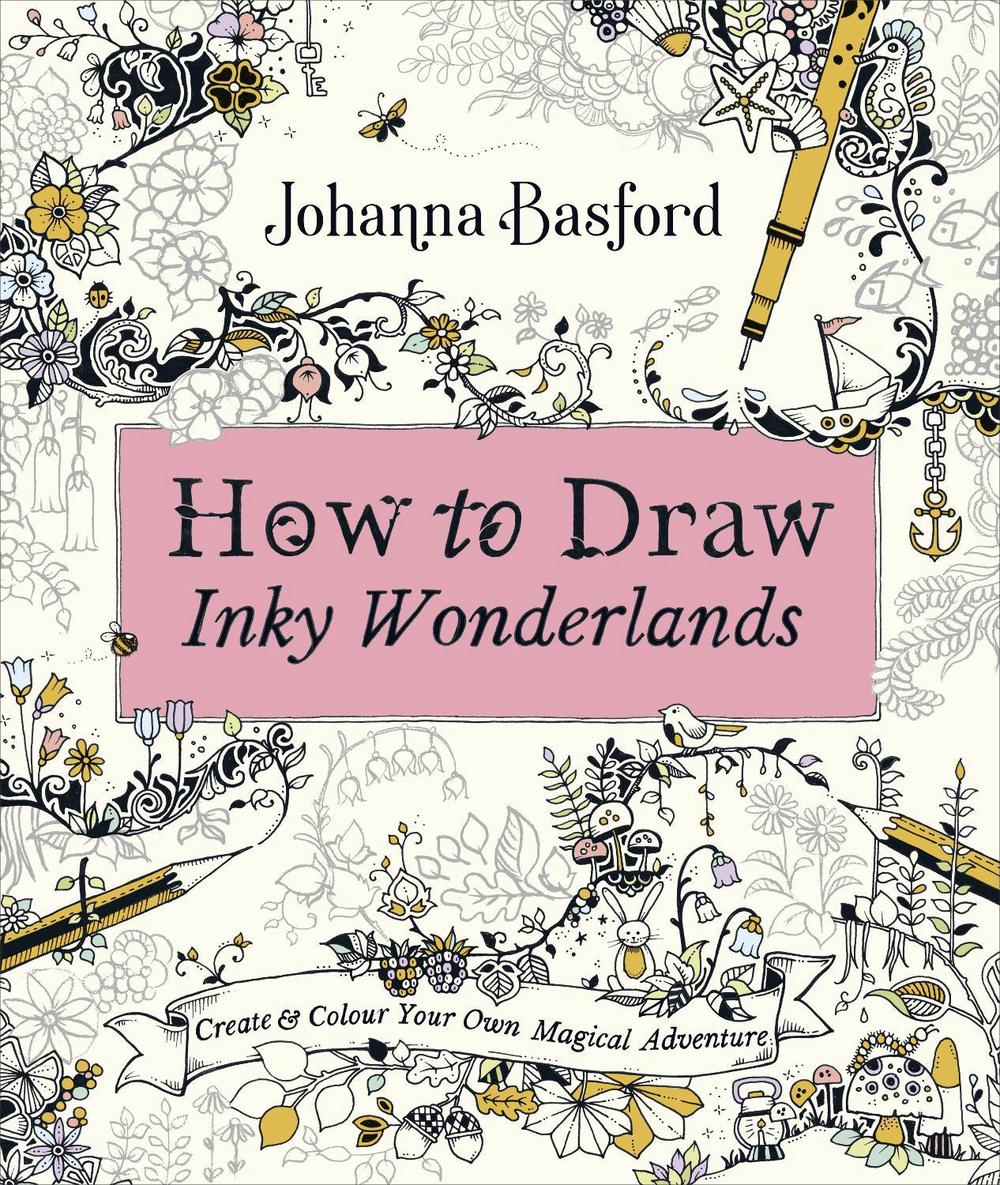 How to Draw Inky Wonderlands Colouring Book, 9780753553190