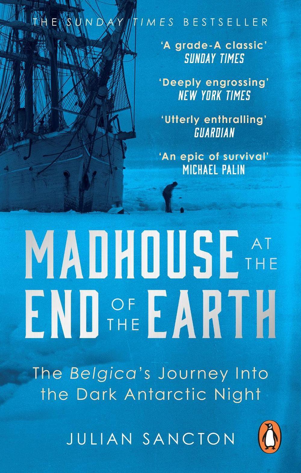 Madhouse at the End of the Earth, 9780753553466