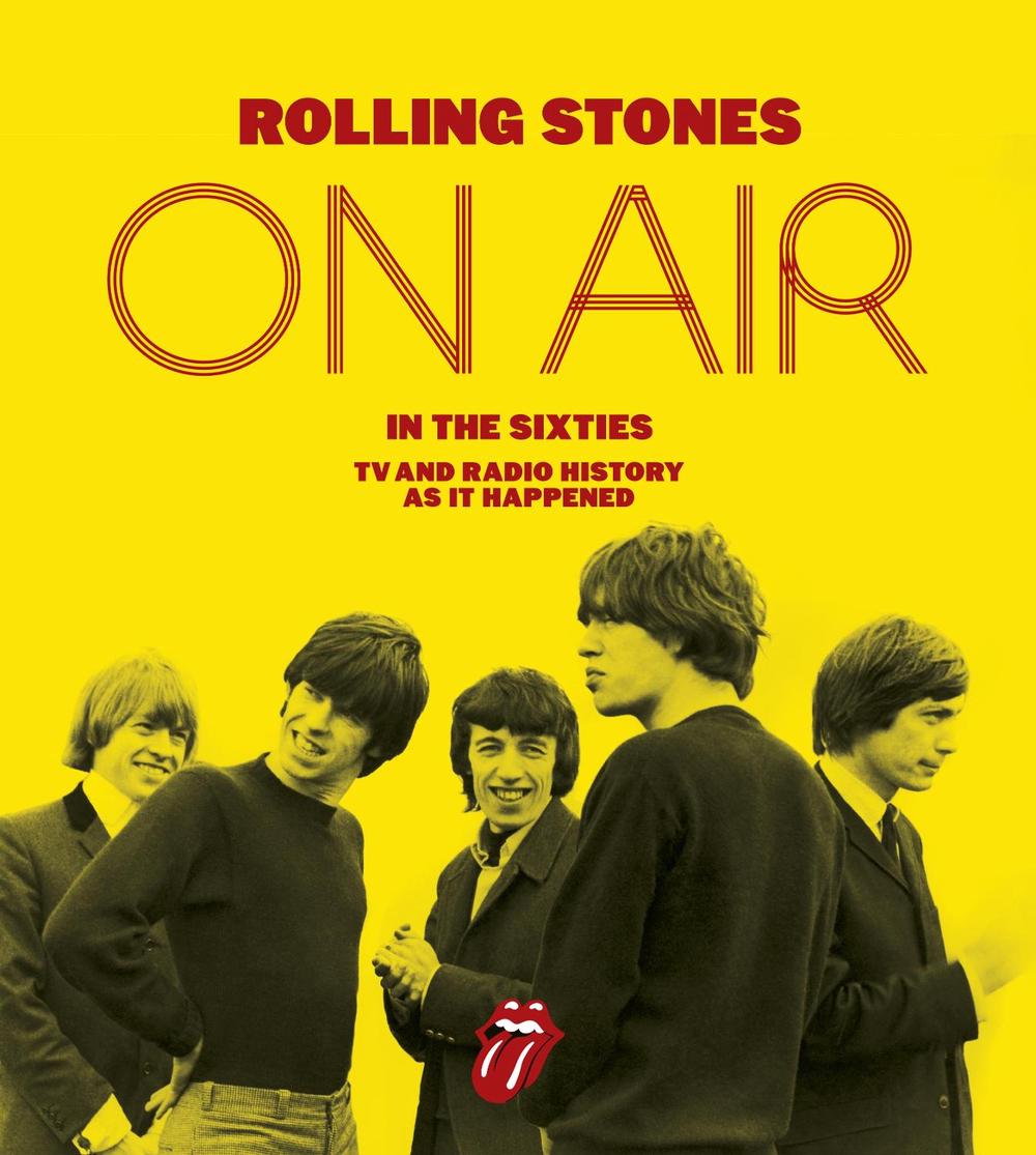The Rolling Stones: On Air in the Sixties by Richard Havers - ISBN: 9780753557556