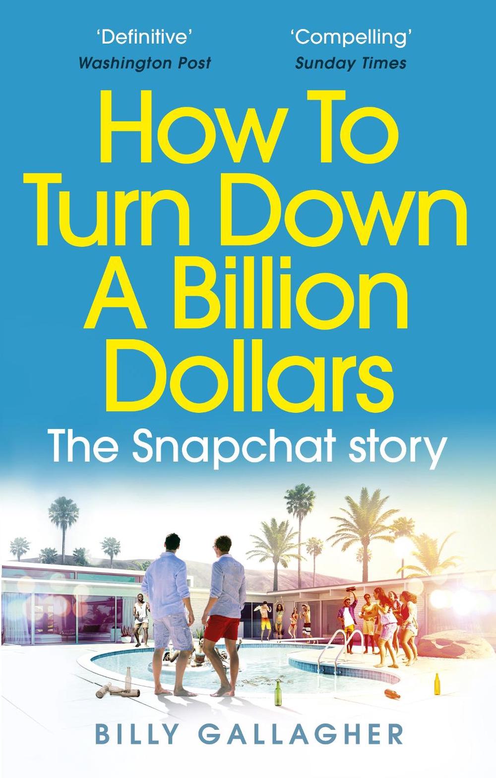 How to Turn Down a Billion Dollars by Billy Gallagher - ISBN: 9780753557594