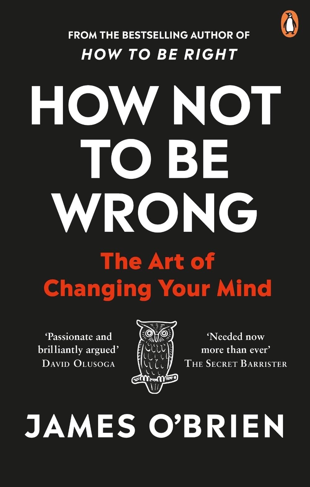 How Not To Be Wrong by James O'Brien - ISBN: 9780753557716