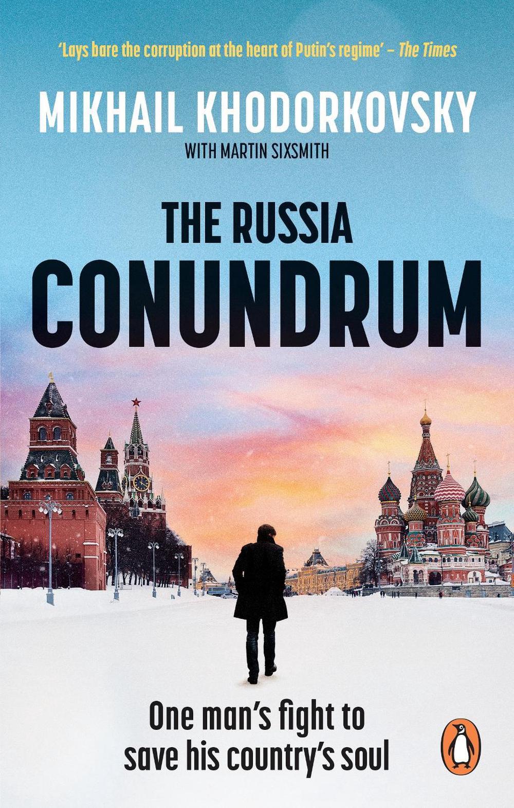 The Russia Conundrum by Mikhail Khodorkovsky - ISBN: 9780753559253