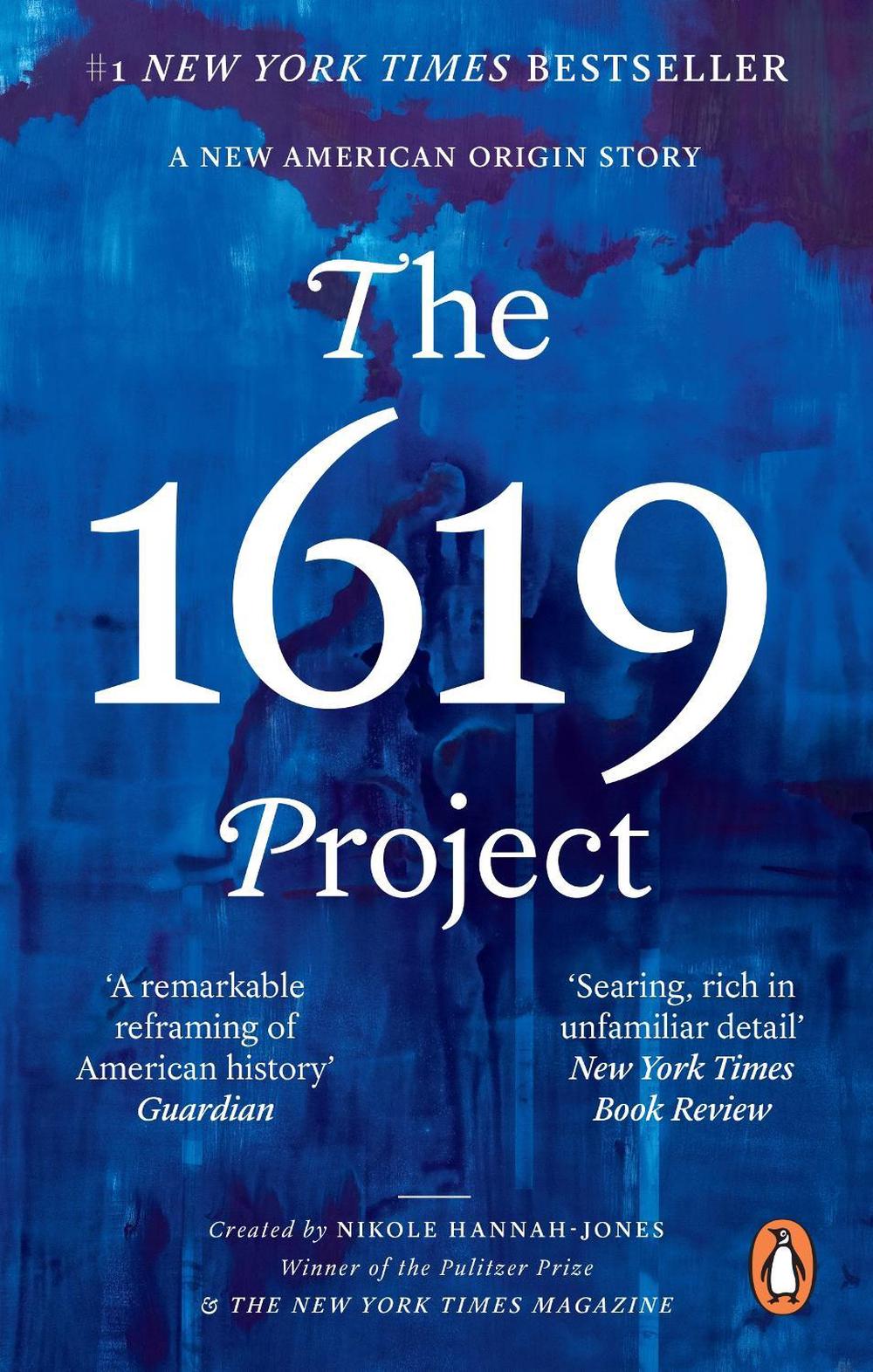 The 1619 Project by Nikole Hannah-Jones - ISBN: 9780753559550