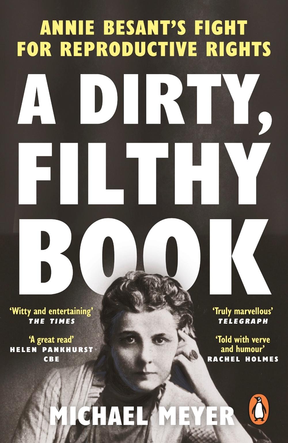 A Dirty, Filthy Book by Michael Meyer - ISBN: 9780753559949