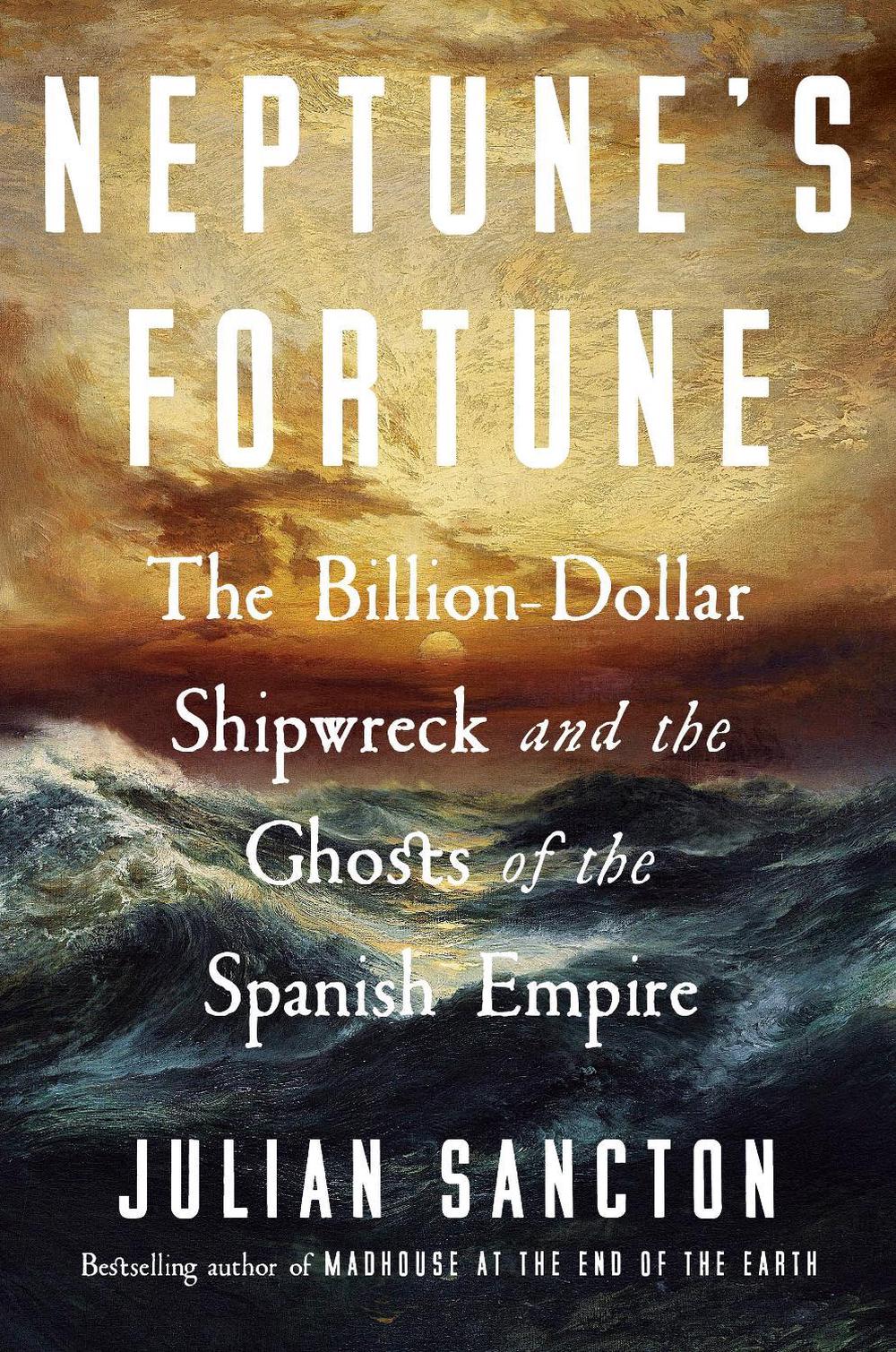 Neptune’s Fortune by Julian Sancton - ISBN: 9780753560686