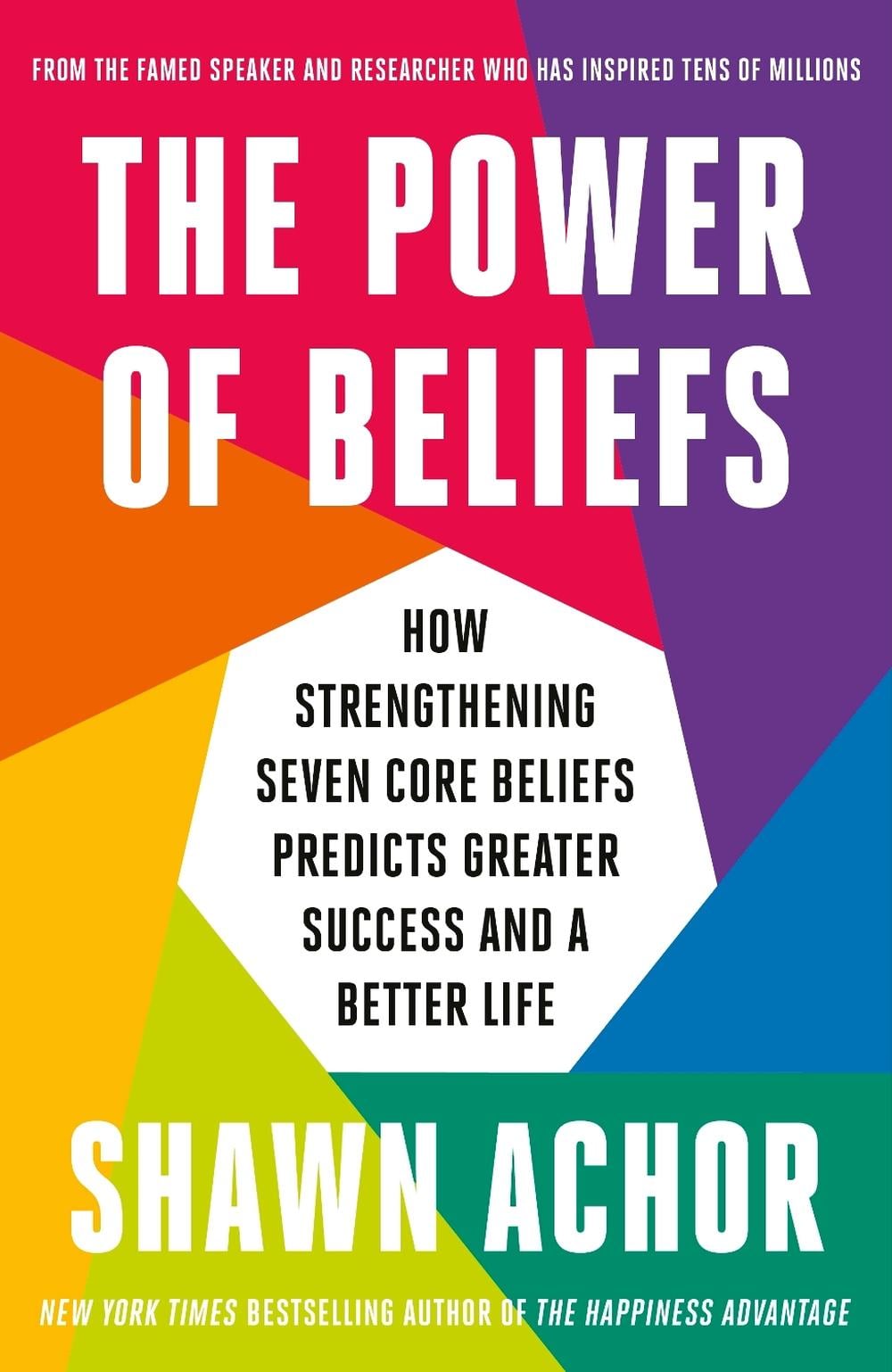 The Power of Beliefs by Shawn Achor - ISBN: 9780753561959