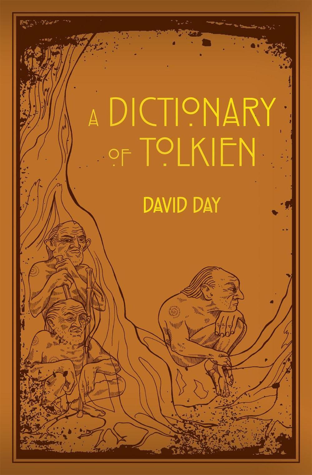 A Dictionary of Tolkien by David Day - ISBN: 9780753728277