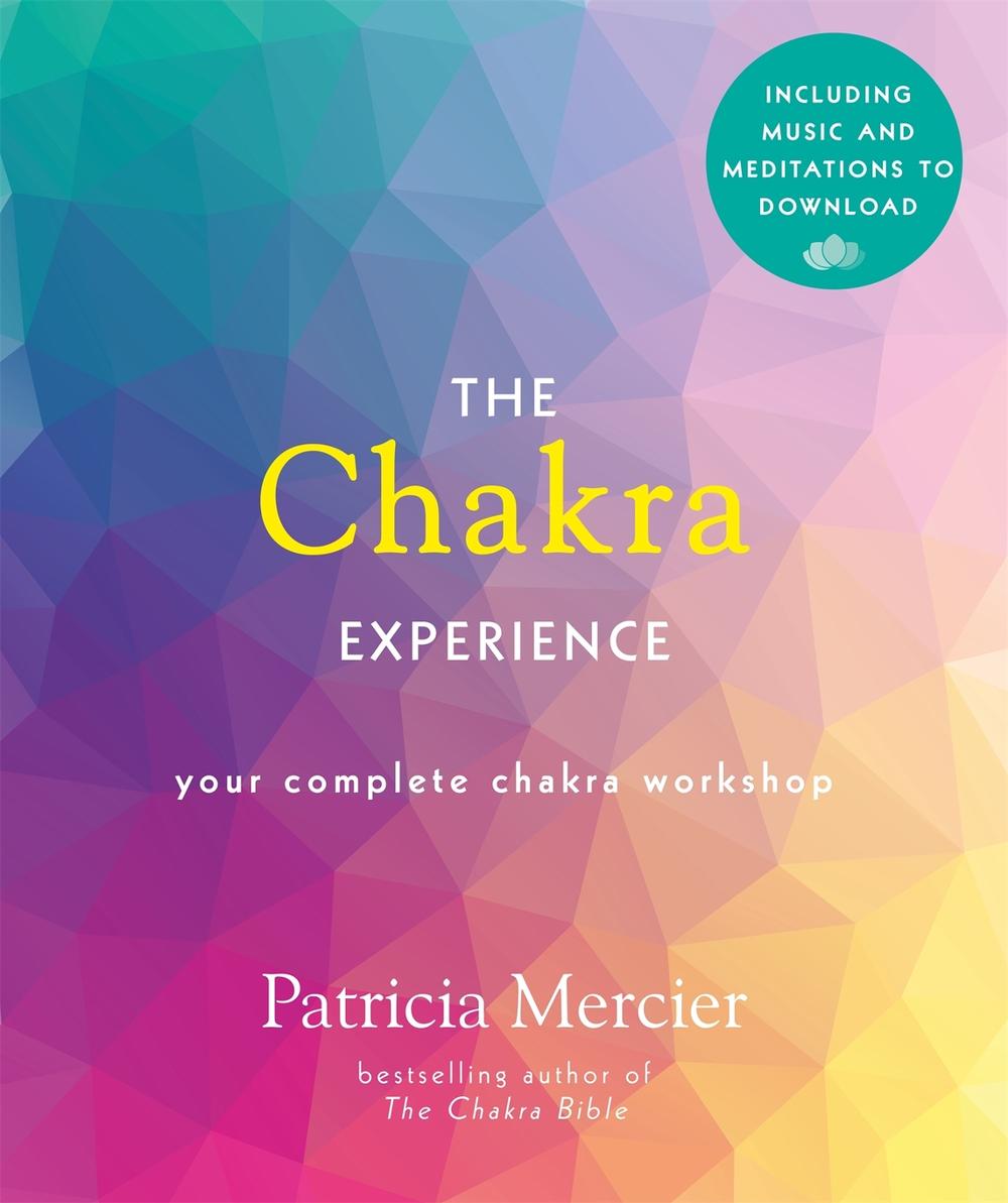 The Chakra Experience by Patricia Mercier - ISBN: 9780753734346