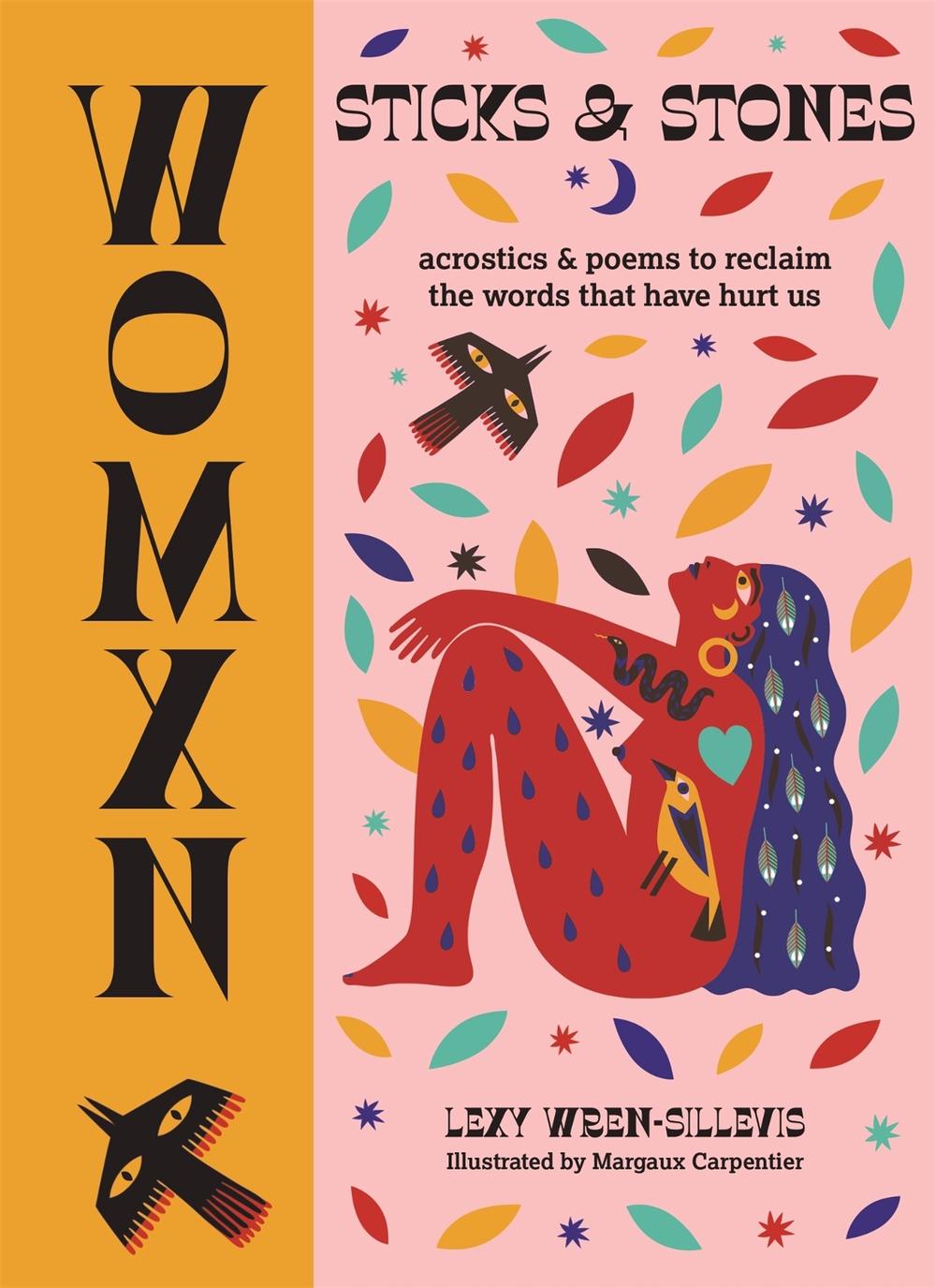 WOMXN: Sticks and Stones by Lexy Wren-Sillevis - ISBN: 9780753734537