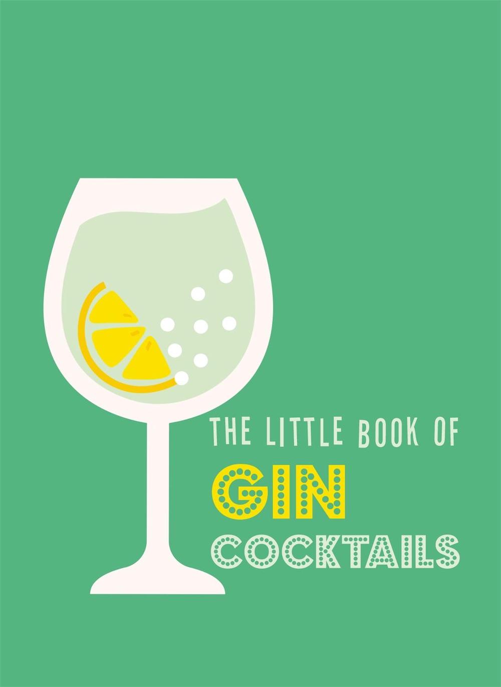 The Little Book of Gin Cocktails by Pyramid - ISBN: 9780753735107