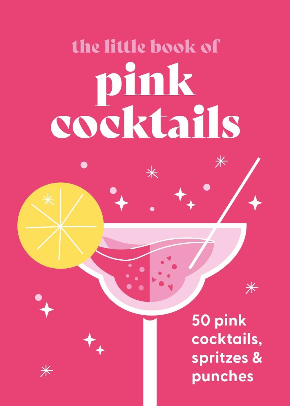 The Little Book of Pink Cocktails by Pyramid - ISBN: 9780753735558