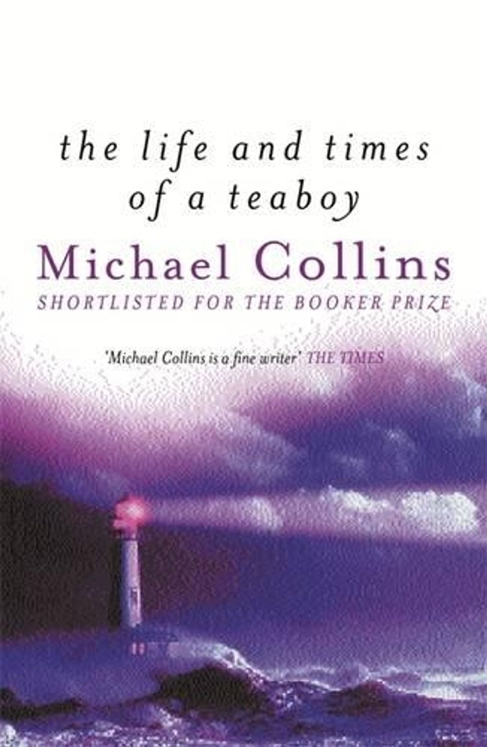 The Life And Times Of A Tea Boy by Michael Collins - ISBN: 9780753807552