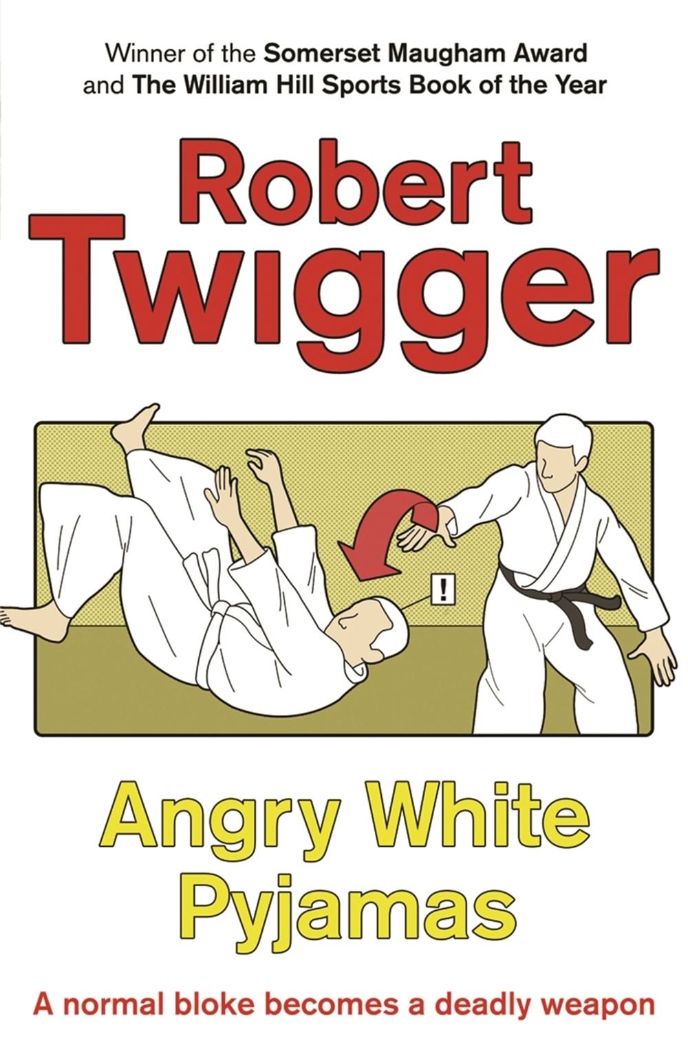 Angry White Pyjamas by Robert Twigger - ISBN: 9780753808580