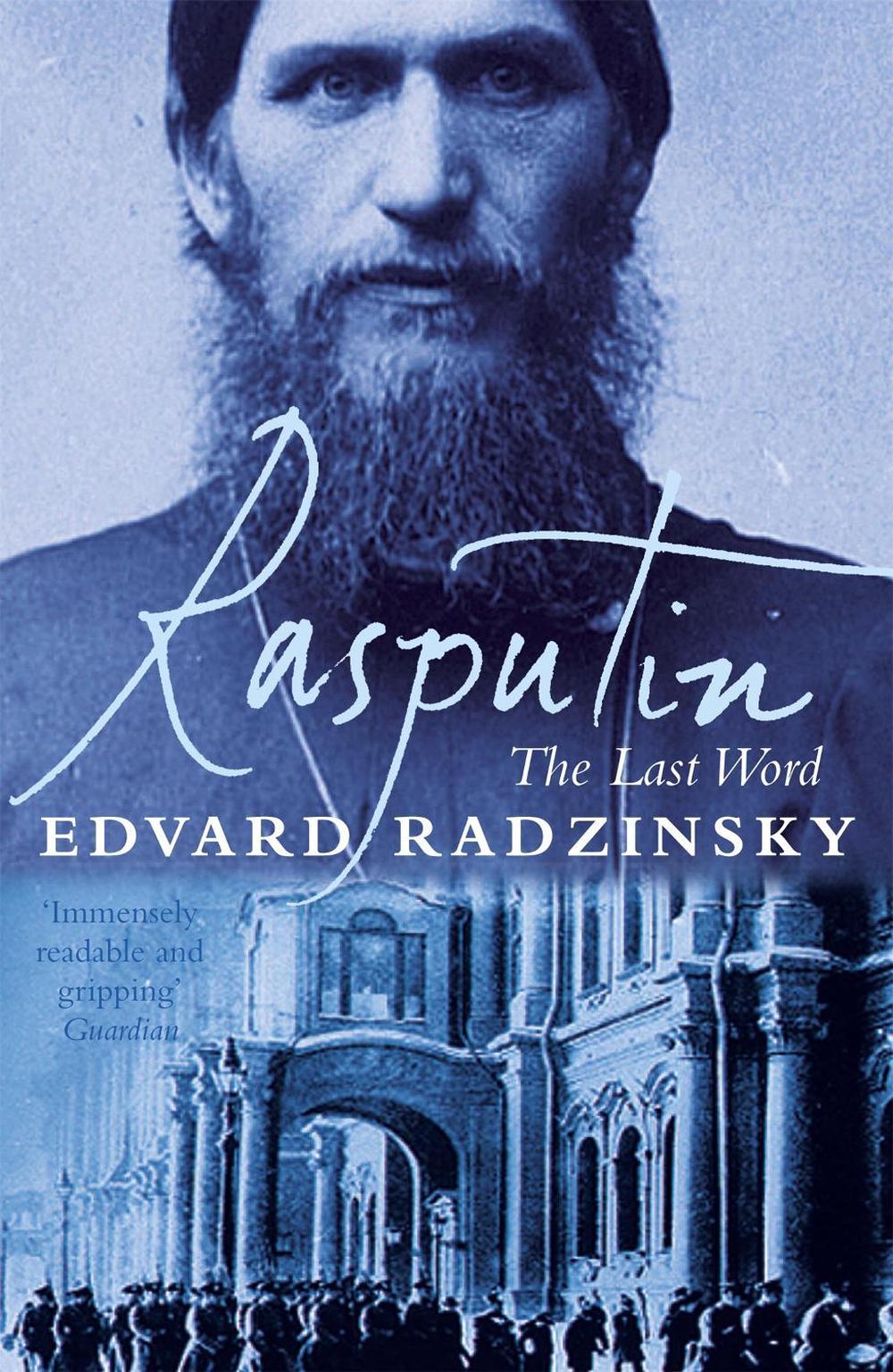 Rasputin: The Last Word by Edvard Radzinsky - ISBN: 9780753810804