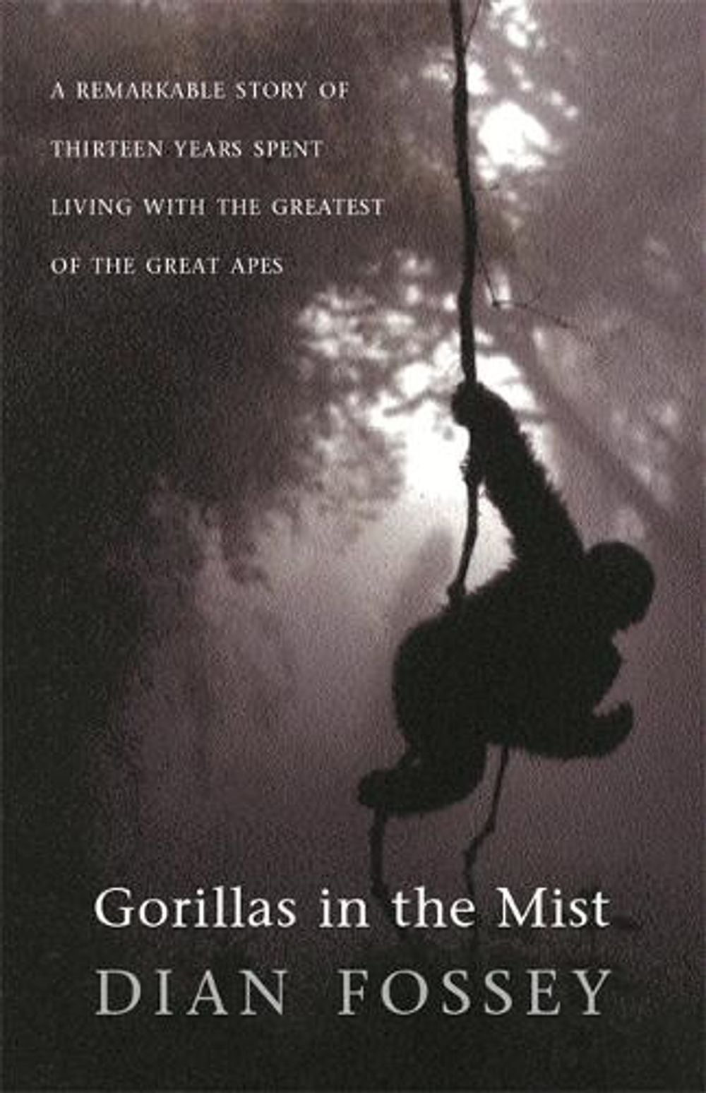 Gorillas in the Mist by Dian Fossey - ISBN: 9780753811412