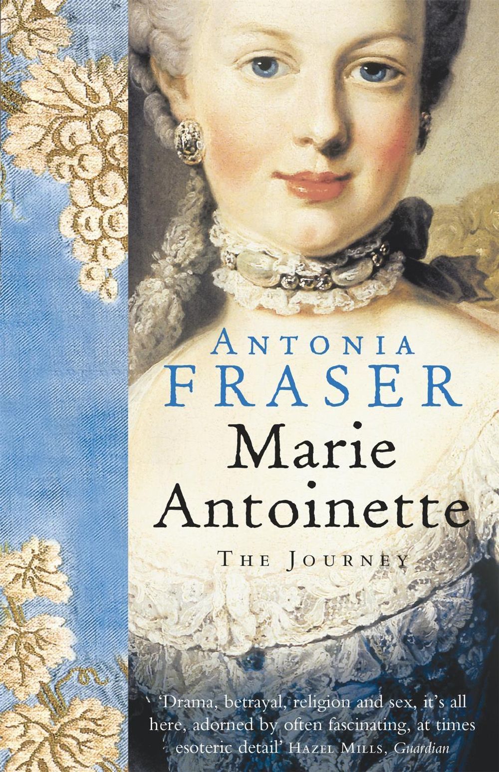 Marie Antoinette by Lady Antonia Fraser - ISBN: 9780753813058