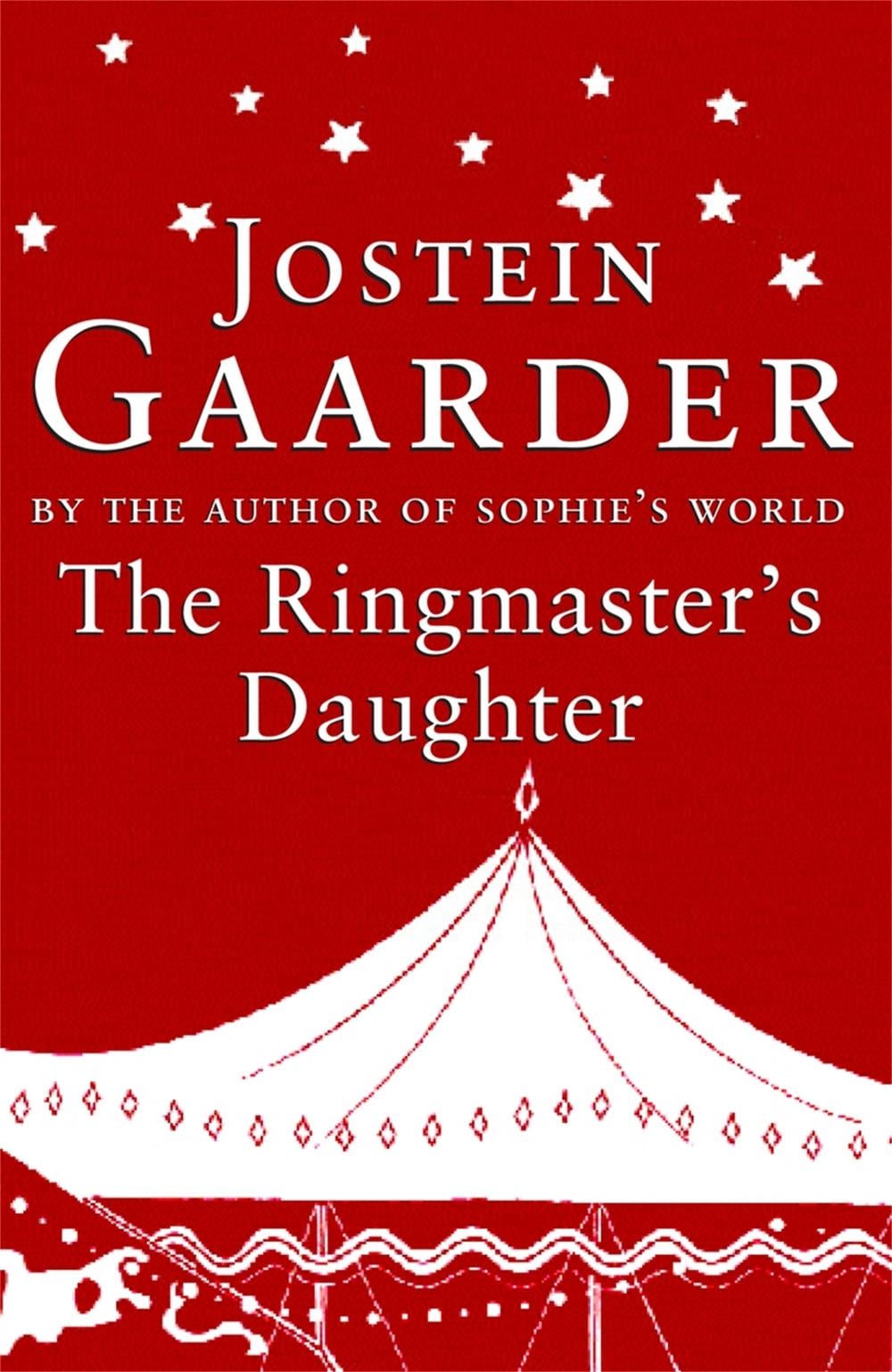 The Ringmaster's Daughter by Jostein Gaarder - ISBN: 9780753817001