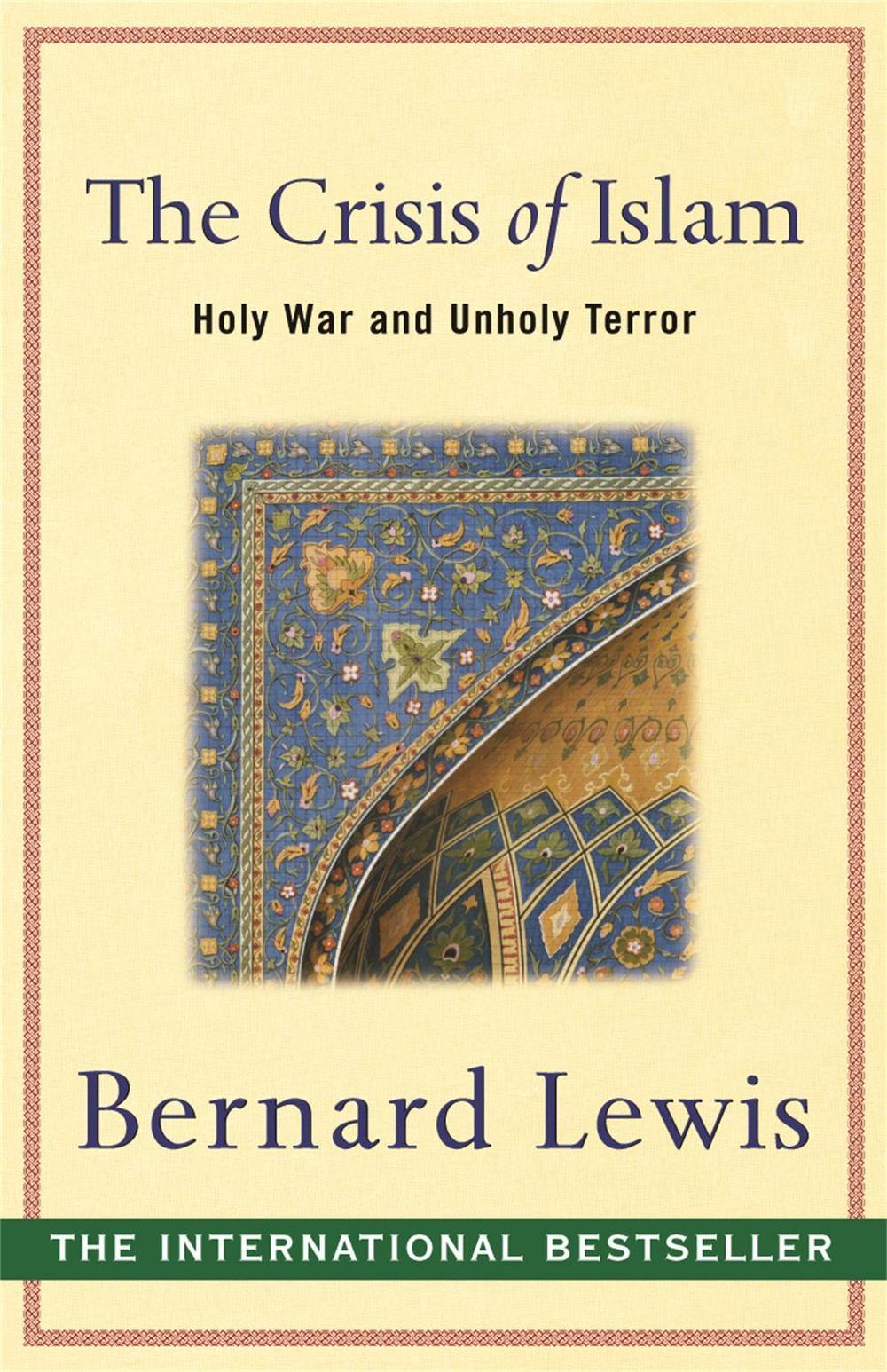 The Crisis of Islam, 9780753817520